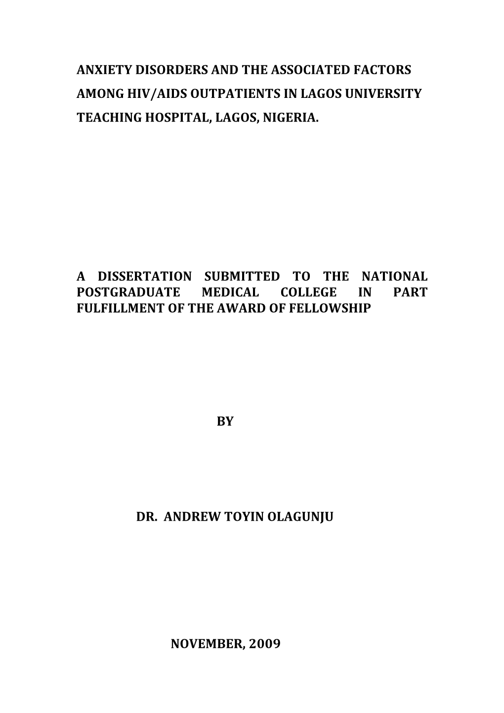 Anxiety Disorders and the Associated Factors Among Hiv/Aids Outpatients in Lagos University Teaching Hospital, Lagos, Nigeria