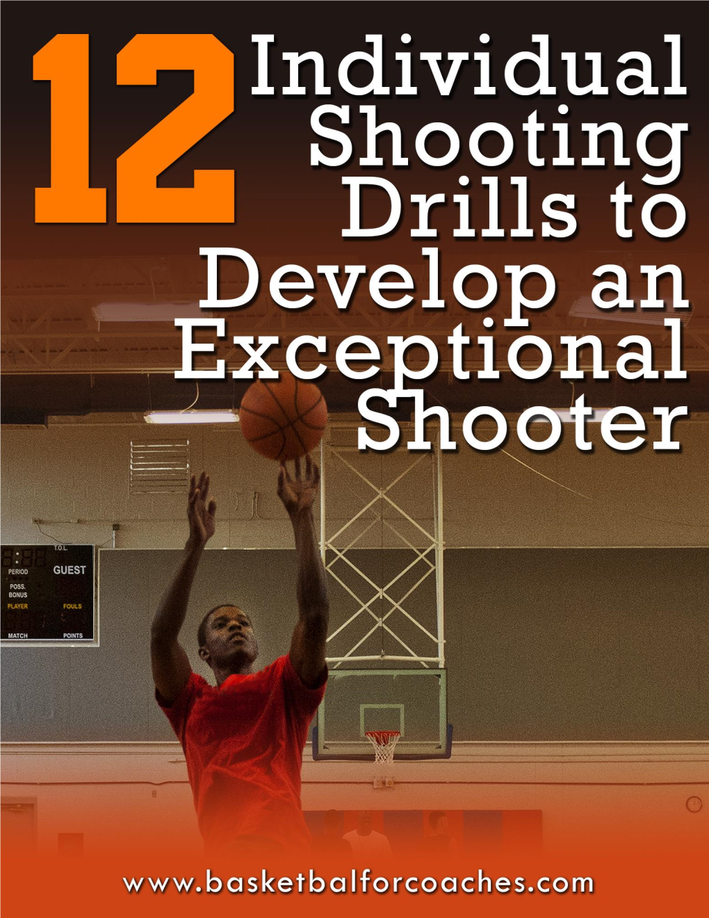 Shooting Drills to Develop an Exceptional Shooter