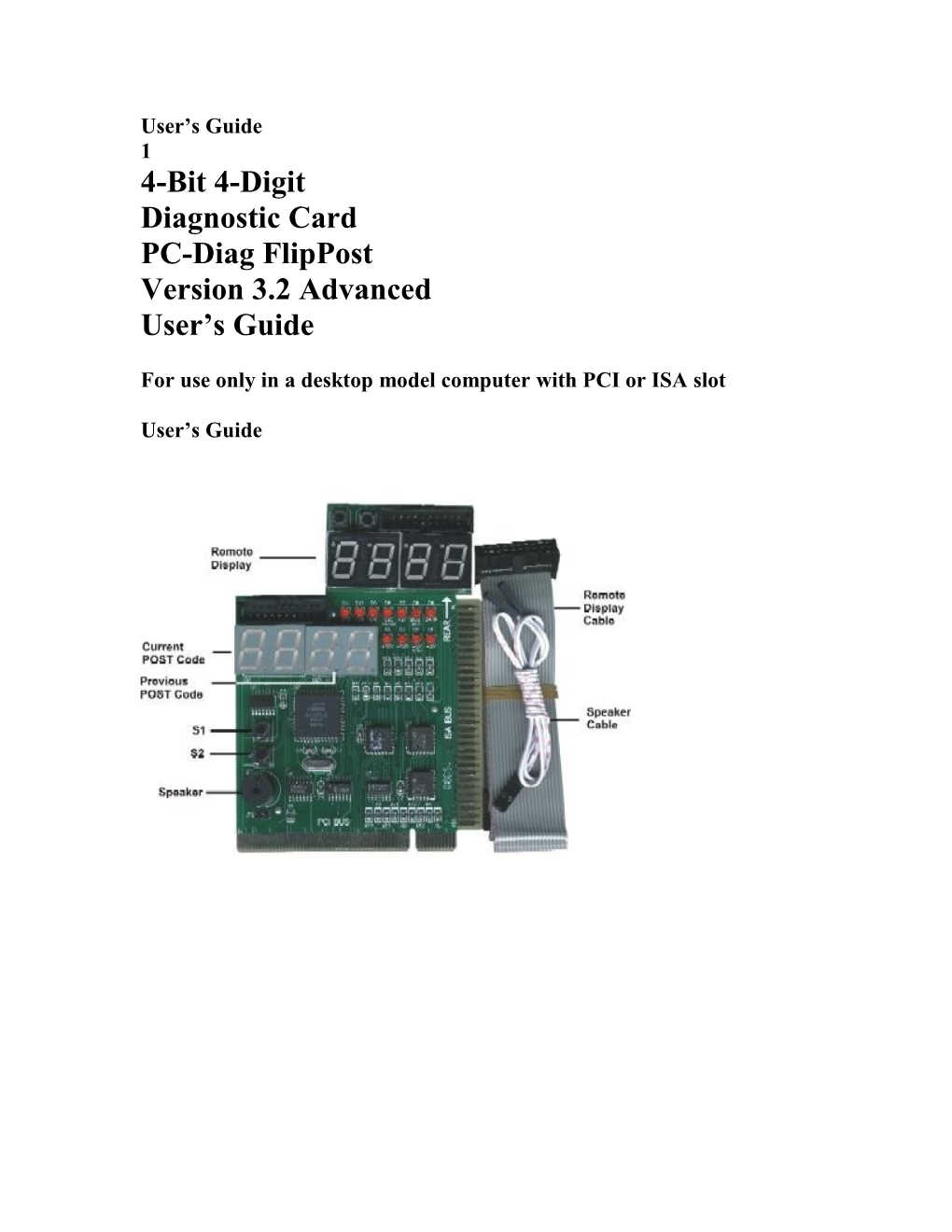 For Use Only in a Desktop Model Computer with PCI Or ISA Slot