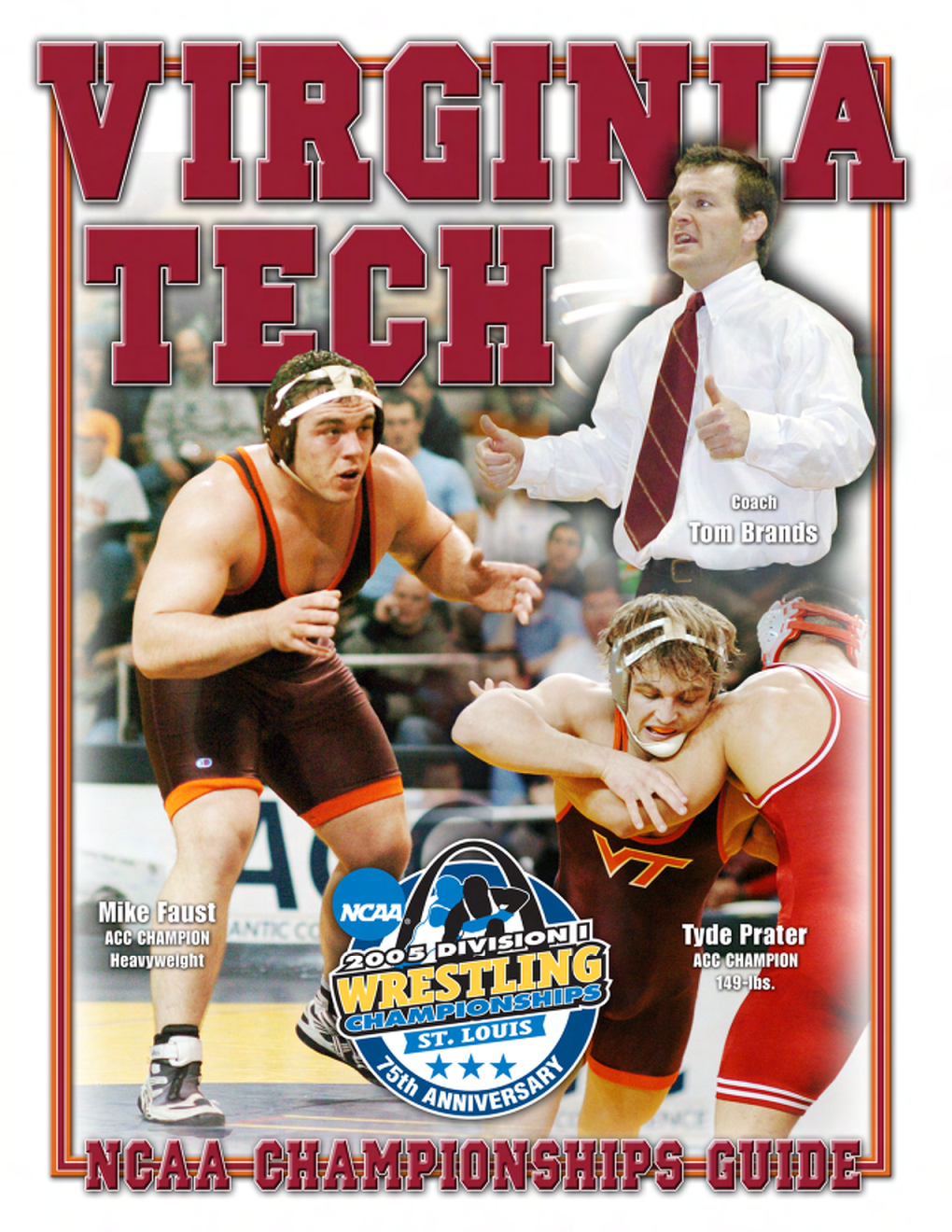 SPORTS INFORMATION VIRGINIA TECH 2004-05 WRESTLING Hokie Mat Notes