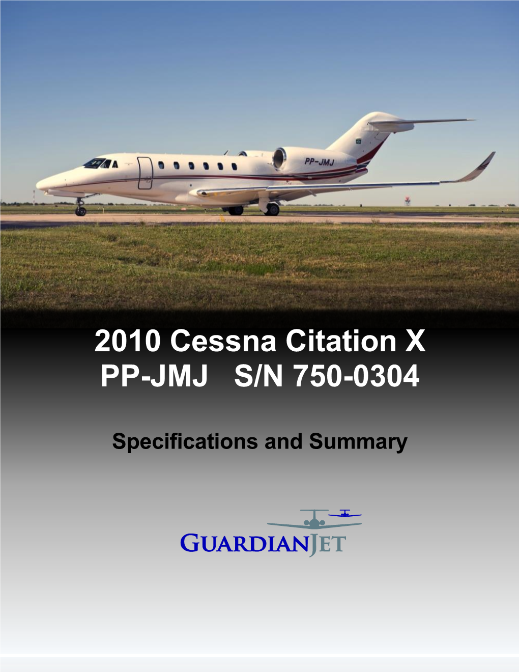 Cessna Citation X PP-JMJ S/N 750-0304