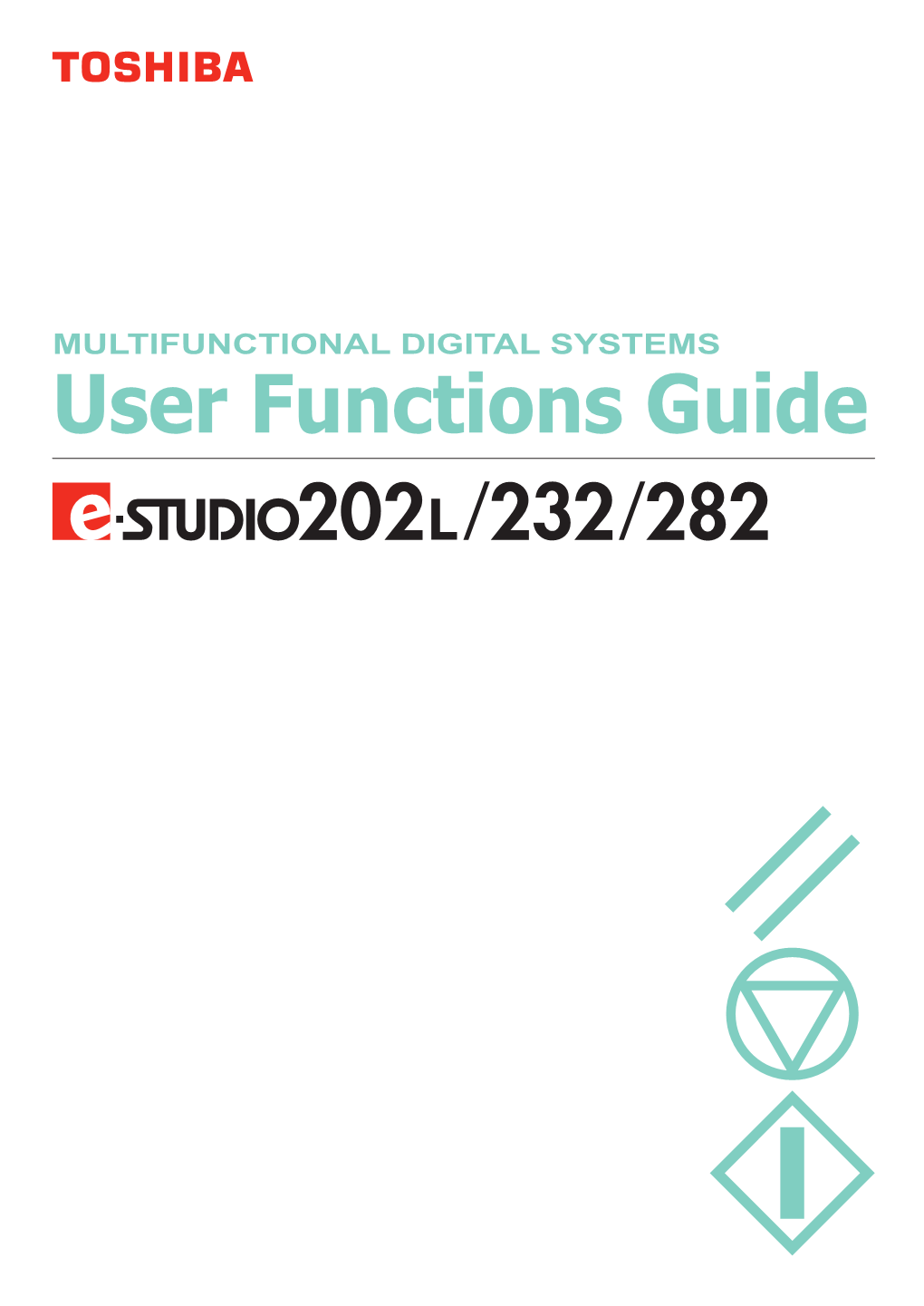 User Functions Guide TRADEMARKS and COPYRIGHT