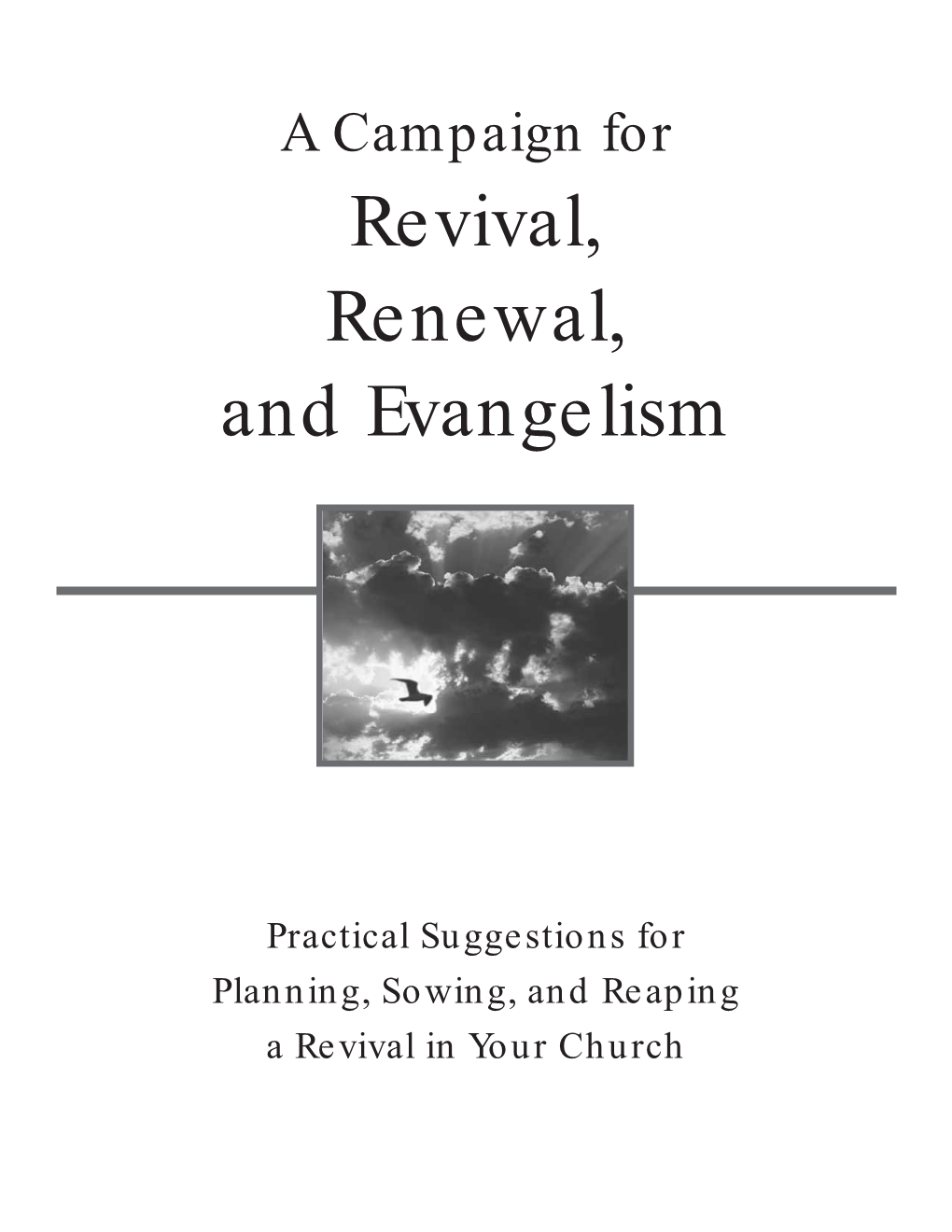 Revival, Renewal, and Evangelism