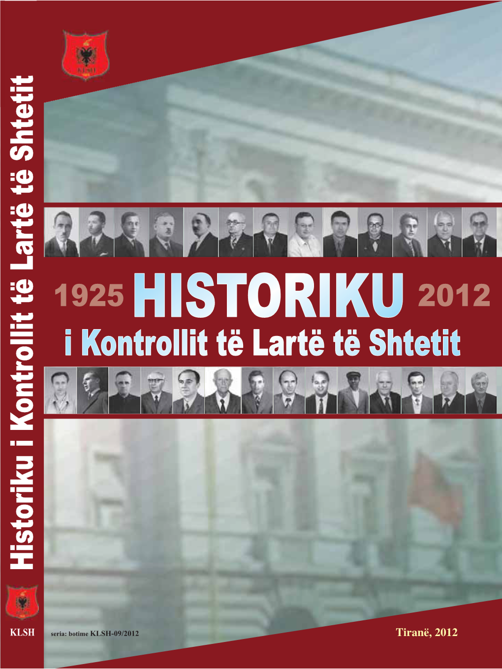 Historiku I Kontrollit Të Lartë Të Shtetit 1925-2012