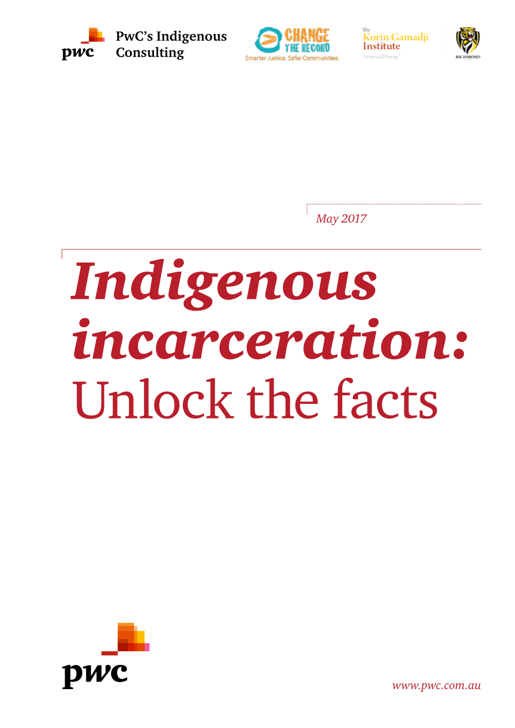 Indigenous Incarceration: Unlock the Facts