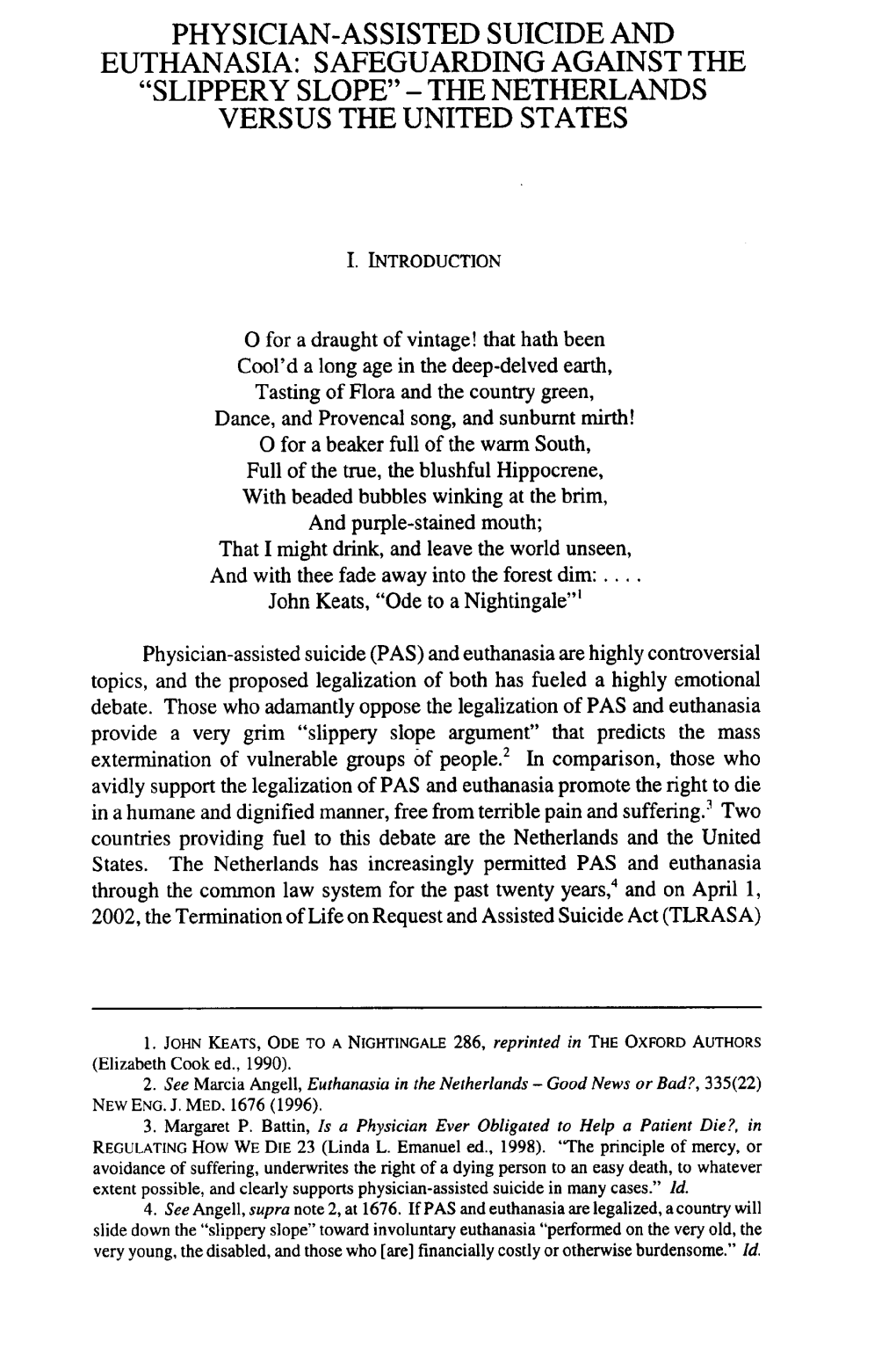 Physician-Assisted Suicide and Euthanasia: Safeguarding Against the "Slippery Slope" - the Netherlands Versus the United States