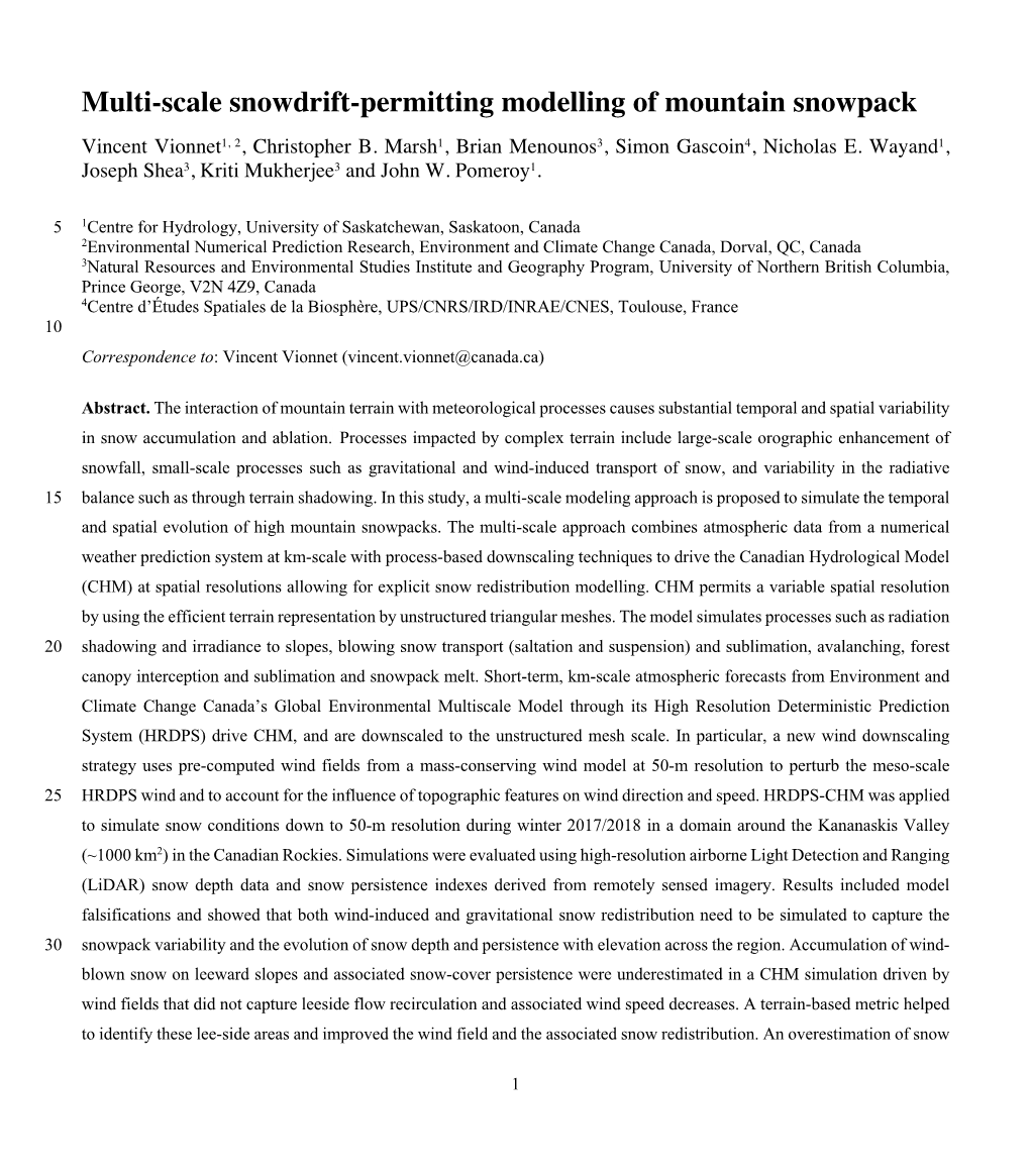 Multi-Scale Snowdrift-Permitting Modelling of Mountain Snowpack Vincent Vionnet1, 2, Christopher B