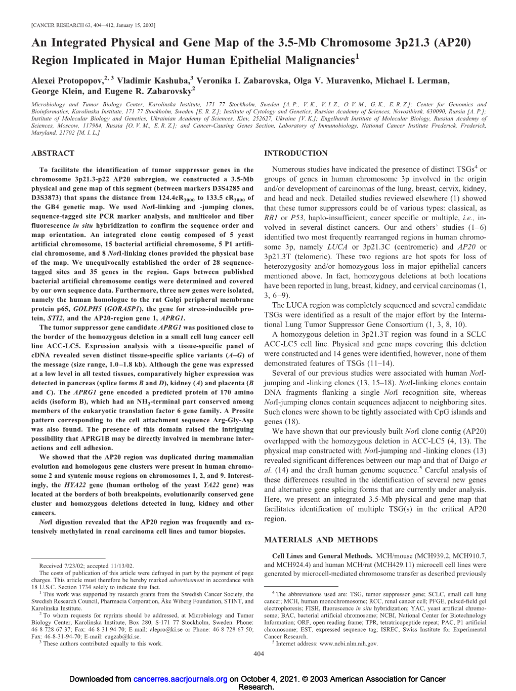 An Integrated Physical and Gene Map of the 3.5-Mb Chromosome 3P21.3 (AP20) Region Implicated in Major Human Epithelial Malignancies1