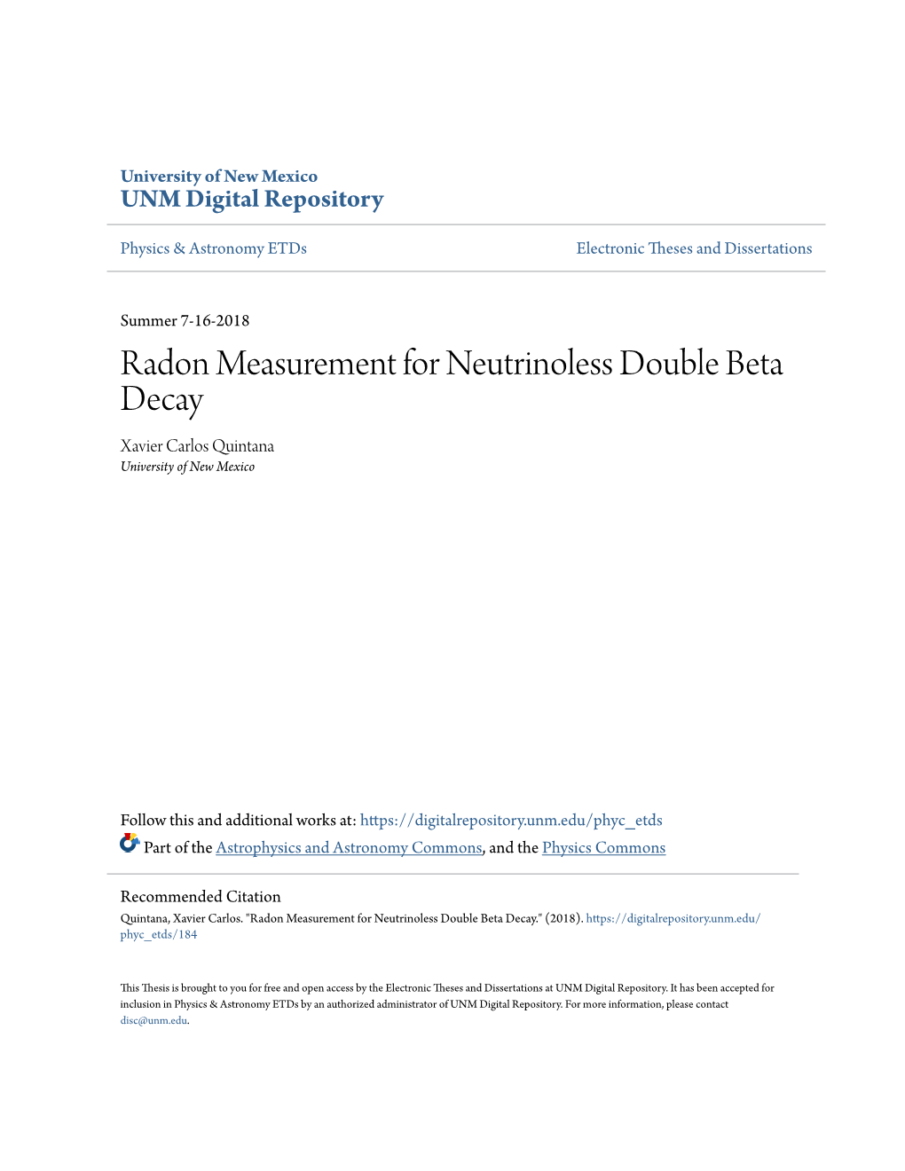 Radon Measurement for Neutrinoless Double Beta Decay Xavier Carlos Quintana University of New Mexico