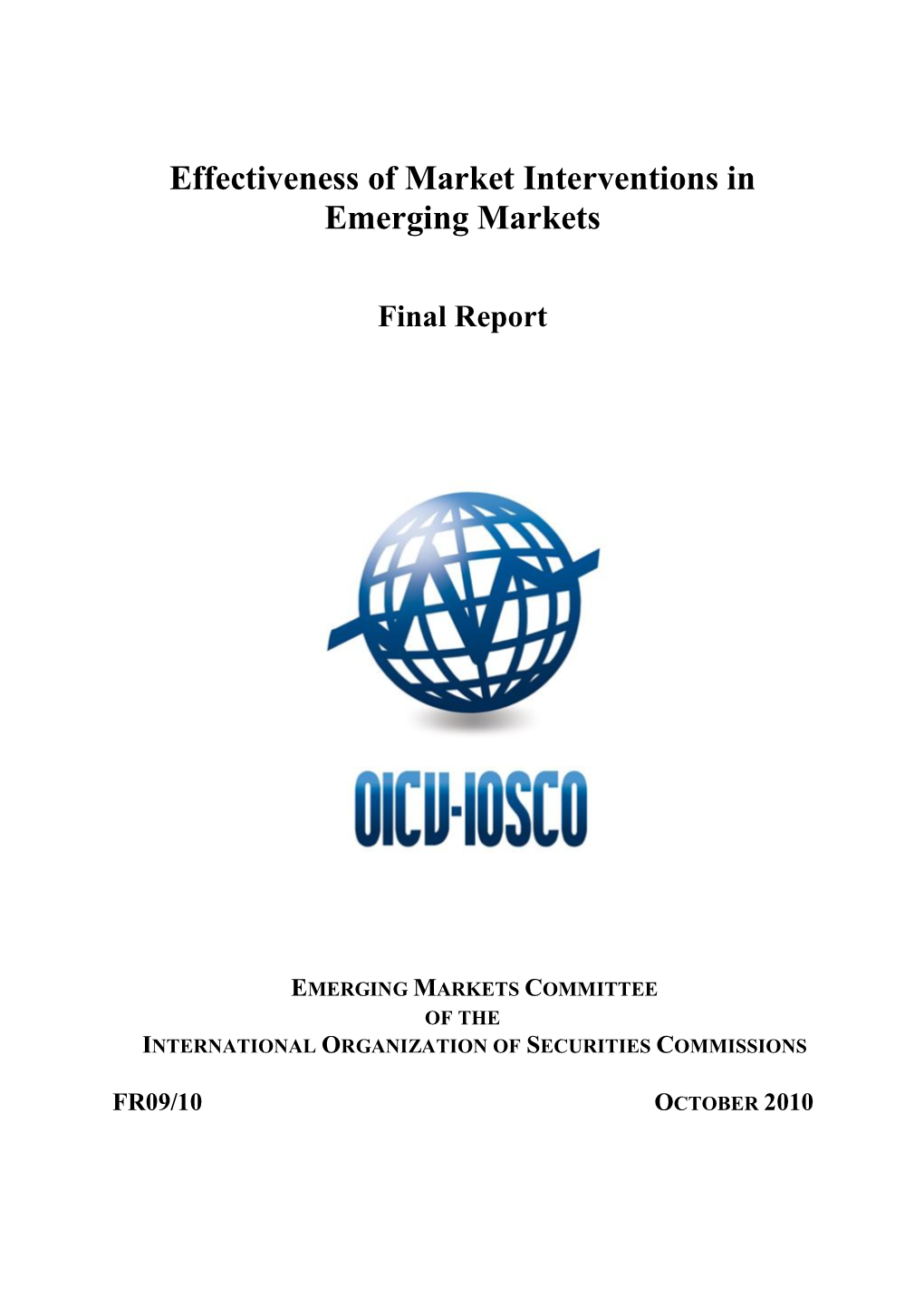 Effectiveness of Market Interventions in Emerging Markets