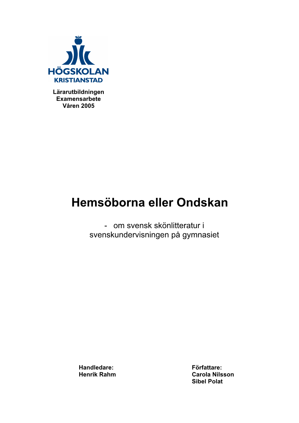 Hemsöborna Eller Ondskan