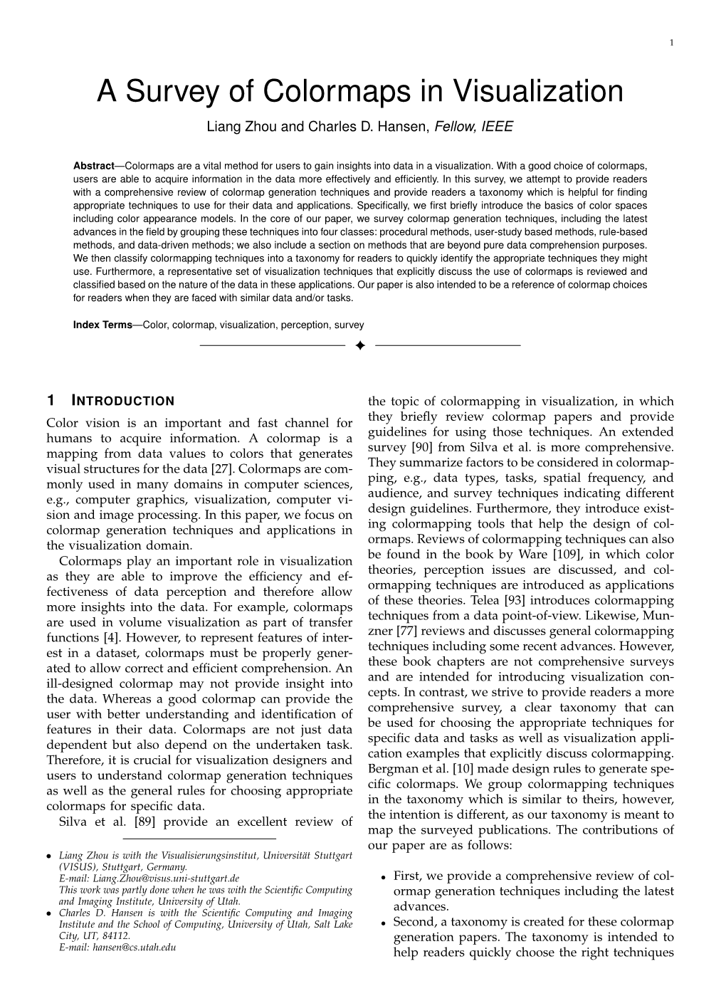 A Survey of Colormaps in Visualization Liang Zhou and Charles D