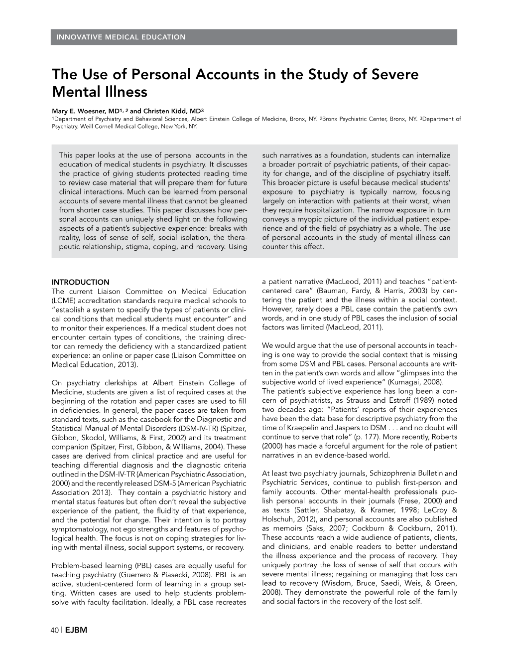 The Use of Personal Accounts in the Study of Severe Mental Illness