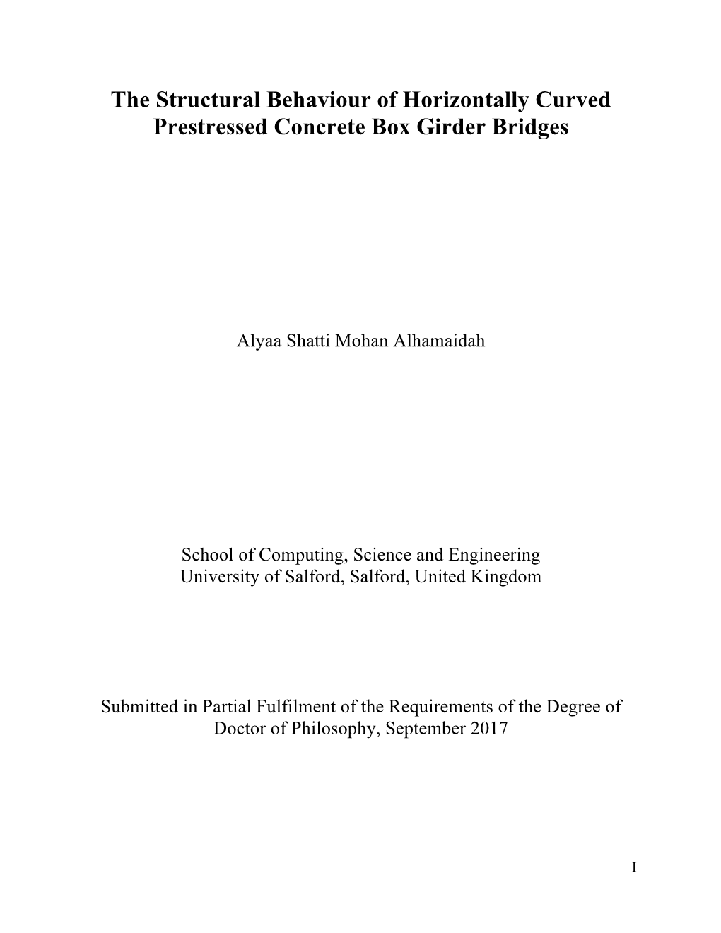 The Structural Behaviour of Horizontally Curved Prestressed Concrete Box Girder Bridges