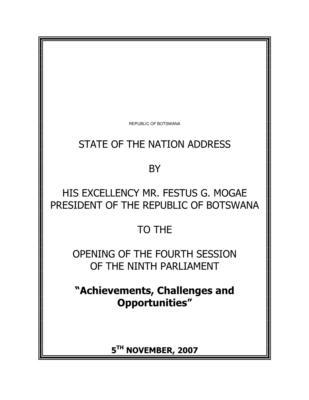 State of the Nation Address by His Excellency Mr