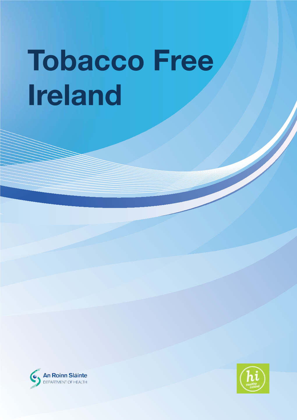 Tobacco Free Ireland Tobacco Free Ireland