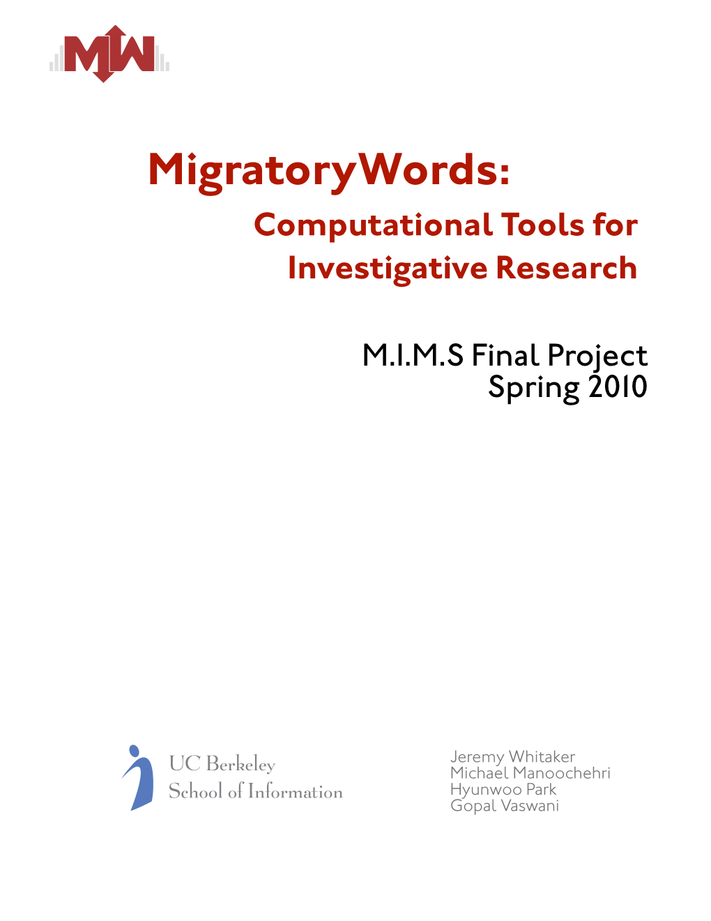 Migratorywords: Computational Tools for Investigative Research