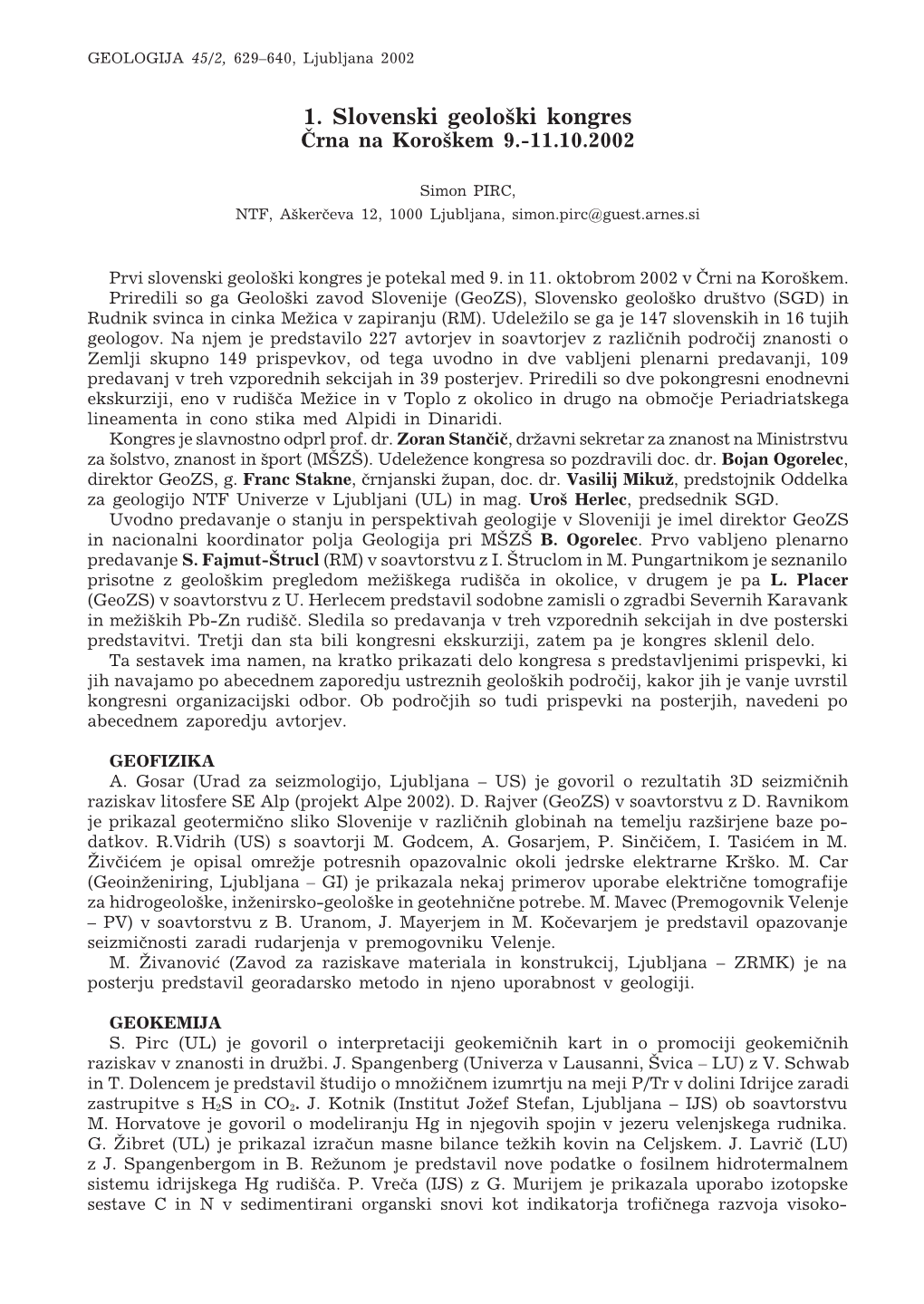 1. Slovenski Geolo{Ki Kongres ^Rna Na Koro{Kem 9.-11.10.2002