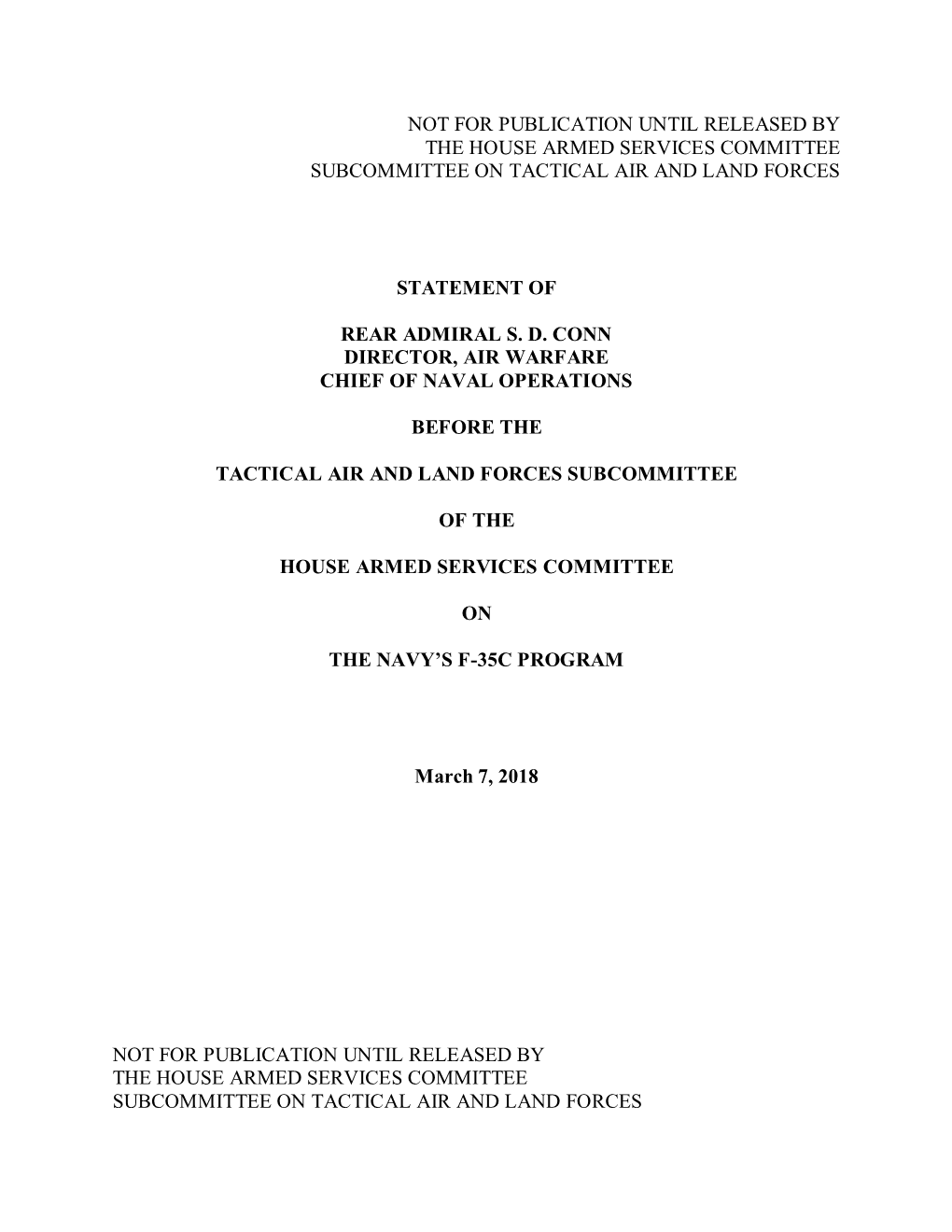 Not for Publication Until Released by the House Armed Services Committee Subcommittee on Tactical Air and Land Forces