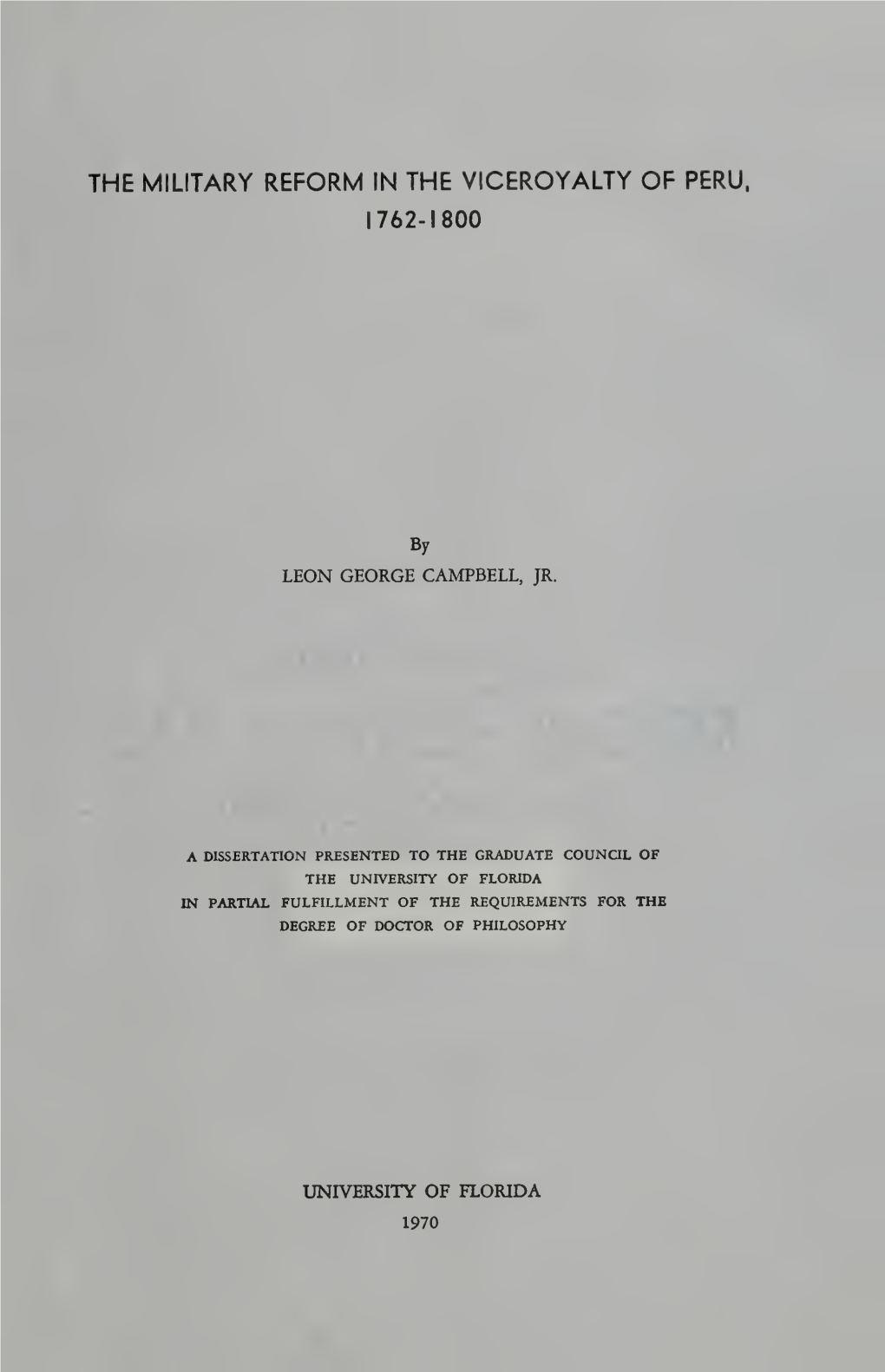 The Military Reform in the Viceroyalty of Peru, 1762-1800