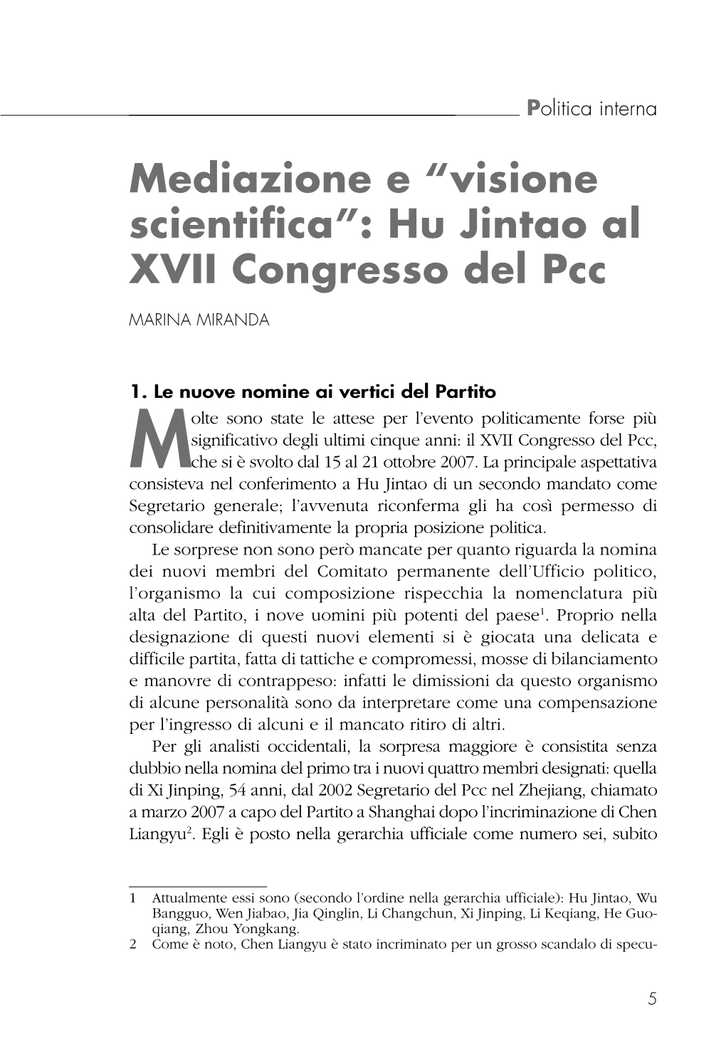 Mediazione E “Visione Scientifica”: Hu Jintao Al XVII Congresso Del Pcc