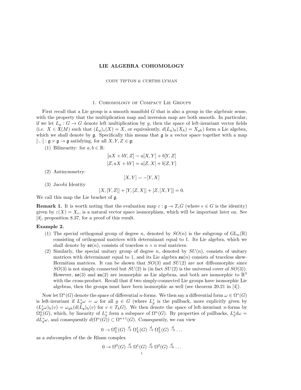 LIE ALGEBRA COHOMOLOGY 1. Cohomology of Compact Lie
