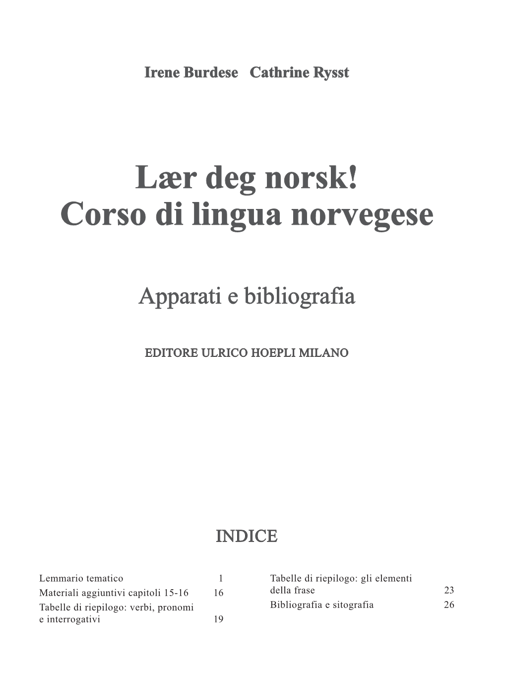 Lær Deg Norsk! Corso Di Lingua Norvegese