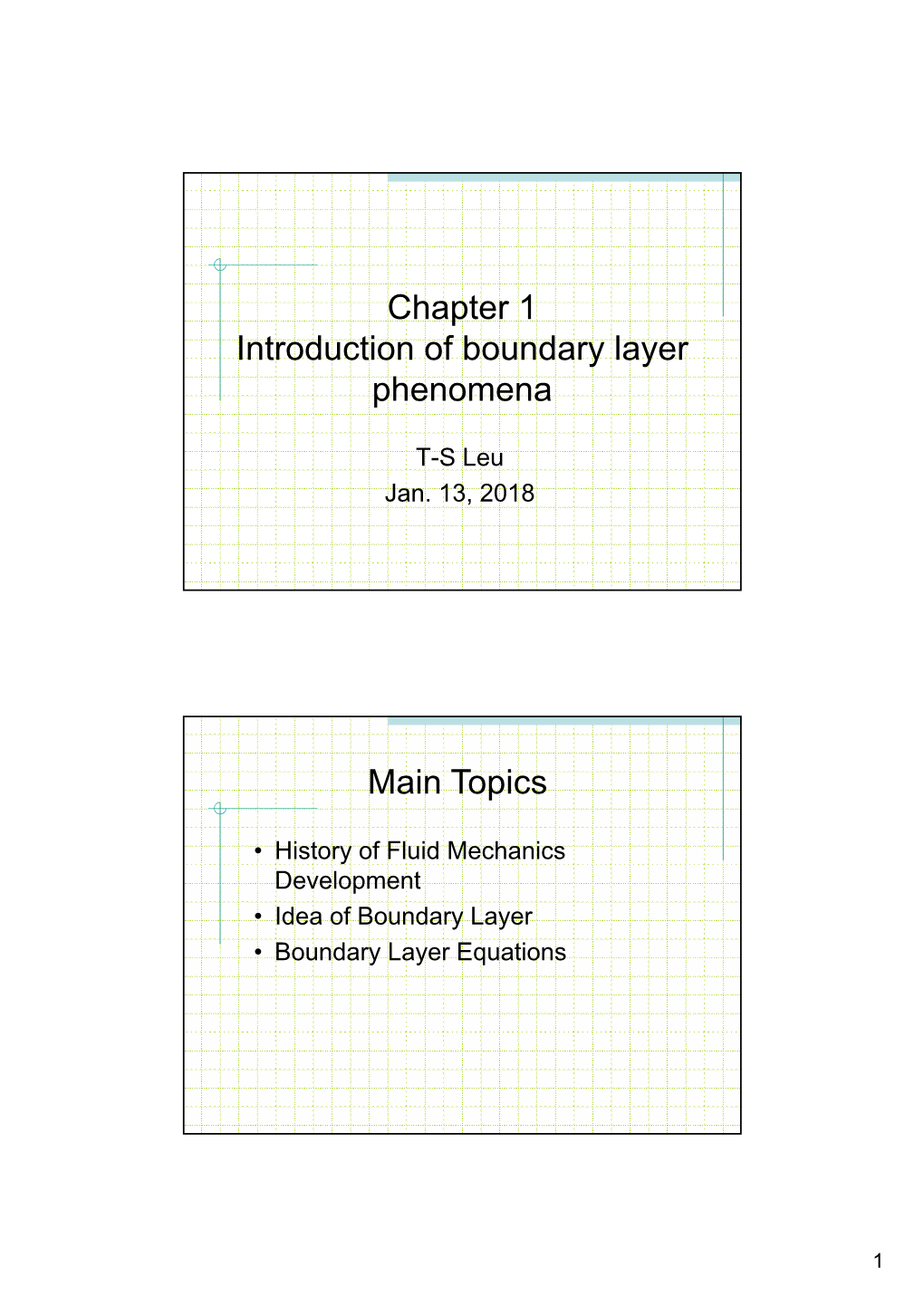 Chapter 1 Introduction of Boundary Layer Phenomena Main Topics