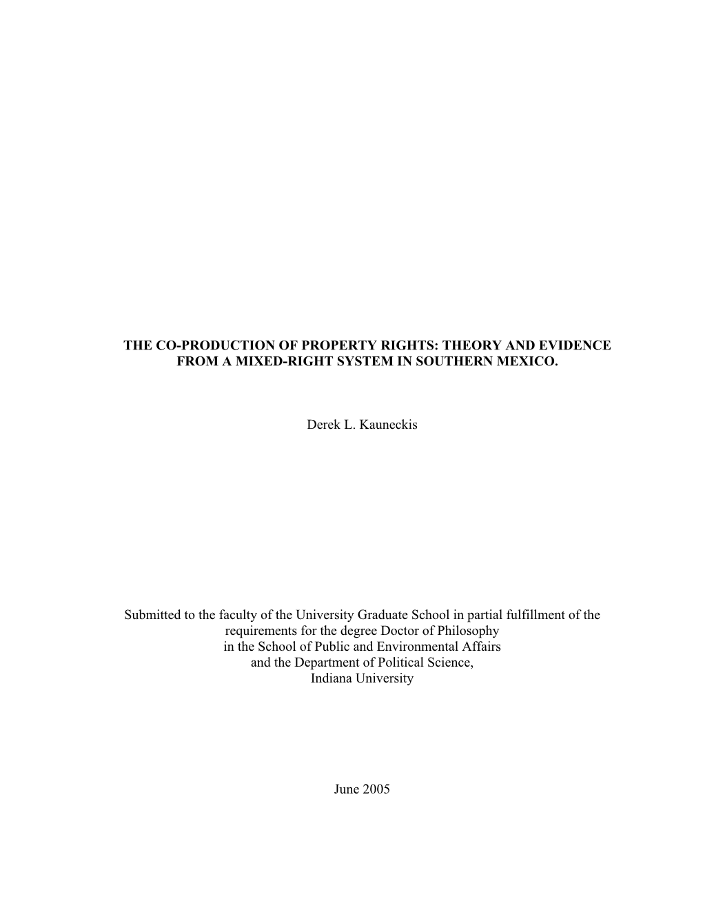 The Co-Production of Property Rights: Theory and Evidence from a Mixed-Right System in Southern Mexico