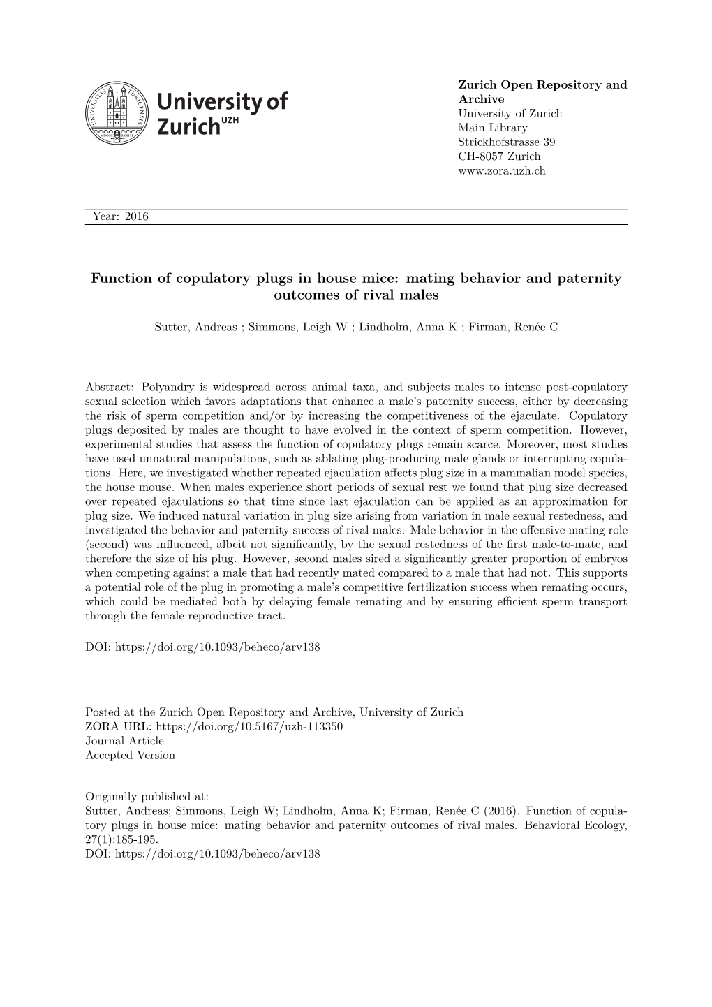 Function of Copulatory Plugs in House Mice: Mating Behavior and Paternity Outcomes of Rival Males