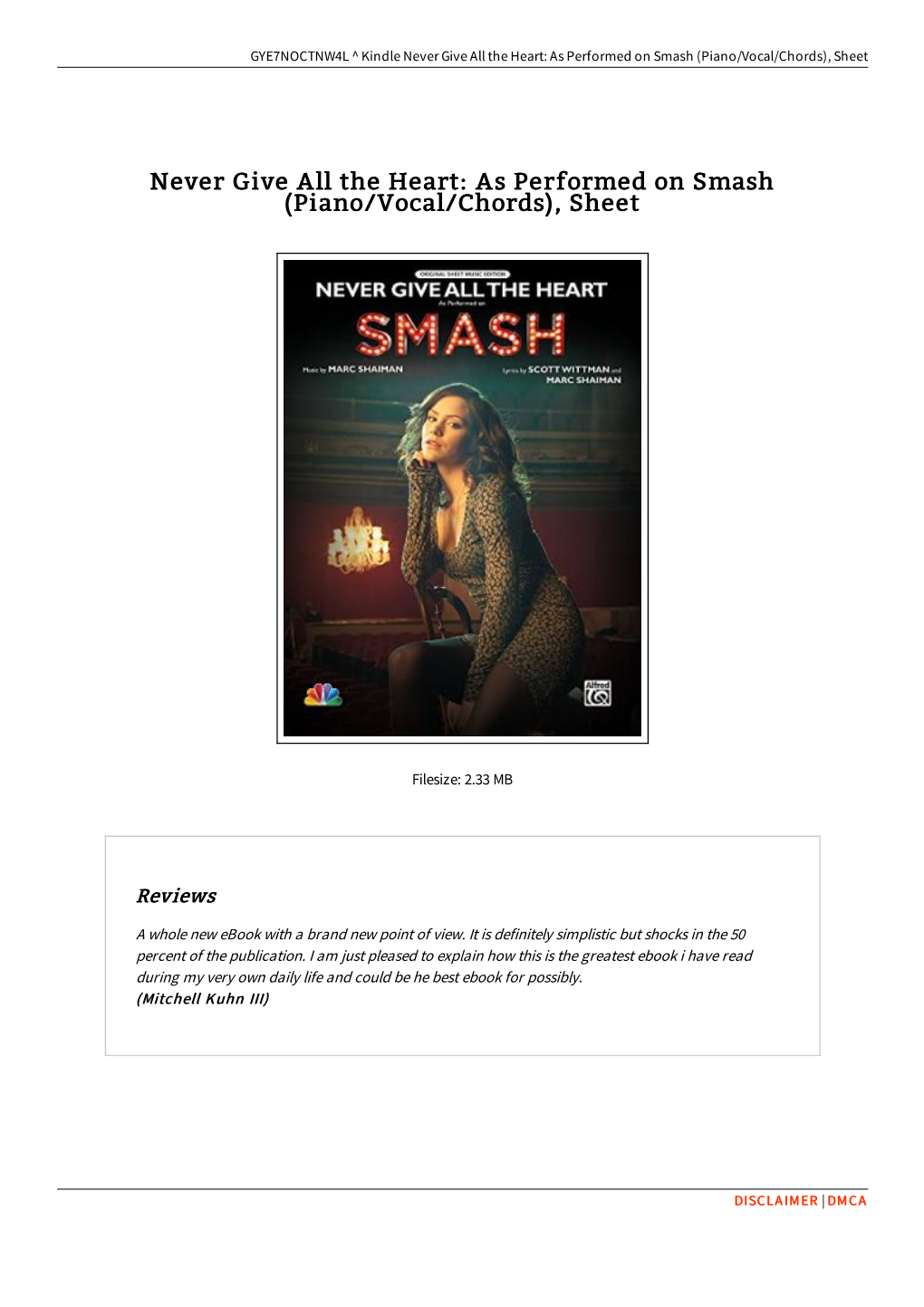 Read PDF # Never Give All the Heart: As Performed on Smash (Piano