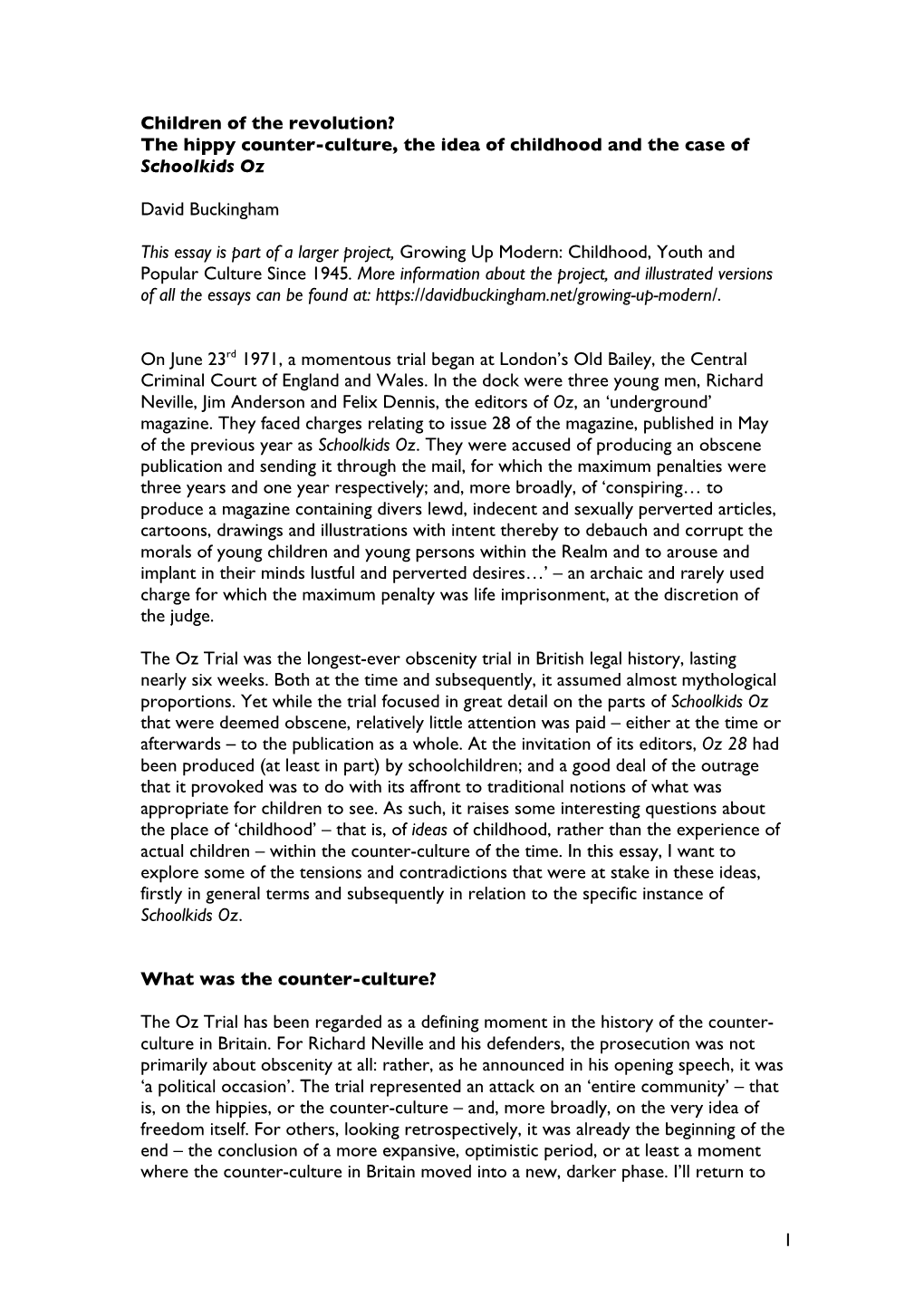 1 Children of the Revolution? the Hippy Counter-Culture, the Idea of Childhood and the Case of Schoolkids Oz David Buckingham T