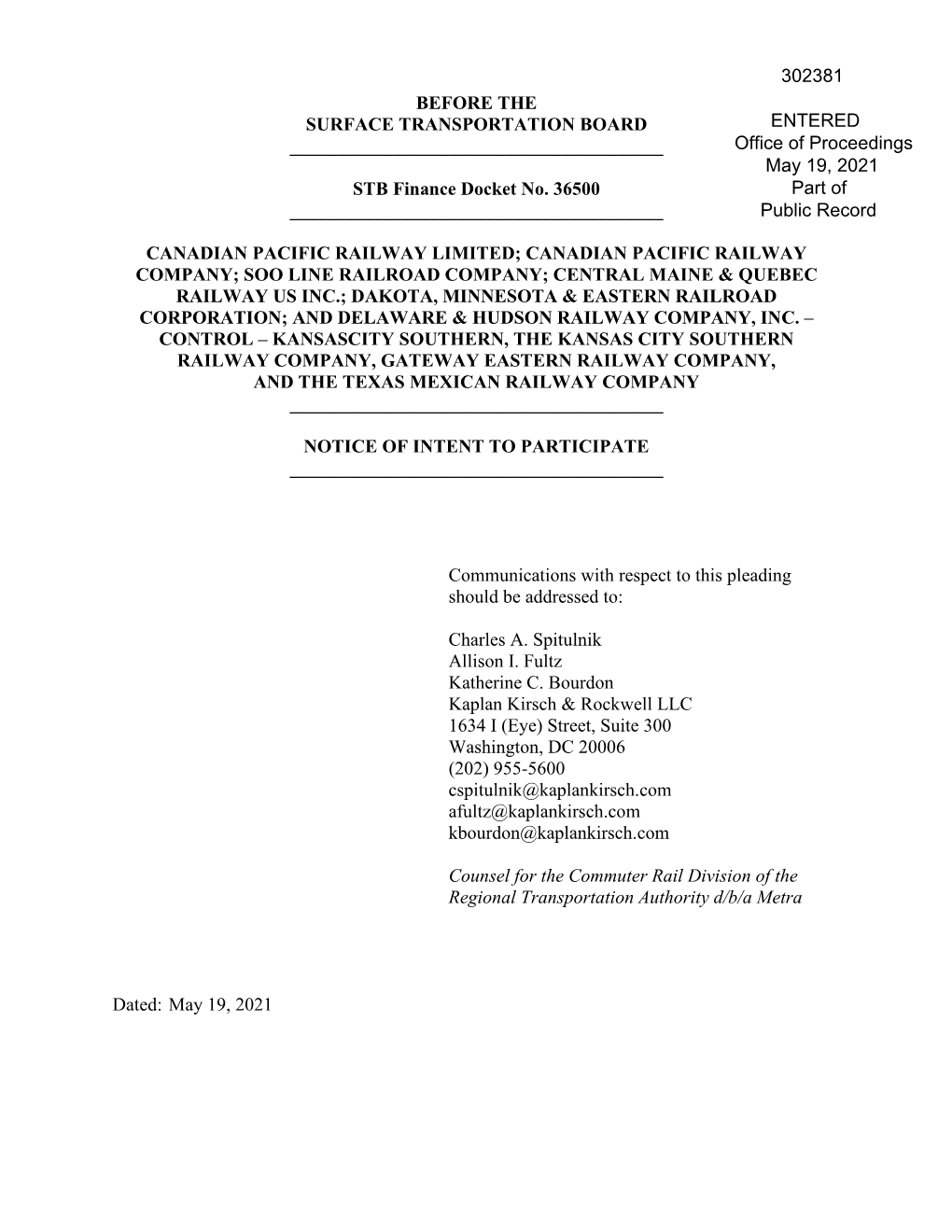 BEFORE the SURFACE TRANSPORTATION BOARD ENTERED ______Office of Proceedings May 19, 2021 STB Finance Docket No