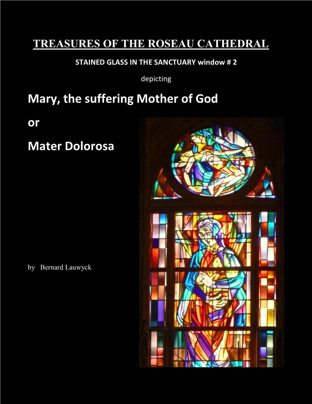 Mary, the Suffering Mother of God Or Mater Dolorosa