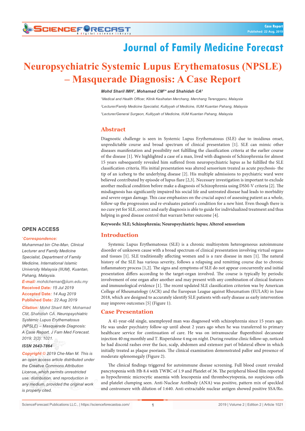 Neuropsychiatric Systemic Lupus Erythematosus (NPSLE) – Masquerade Diagnosis: a Case Report