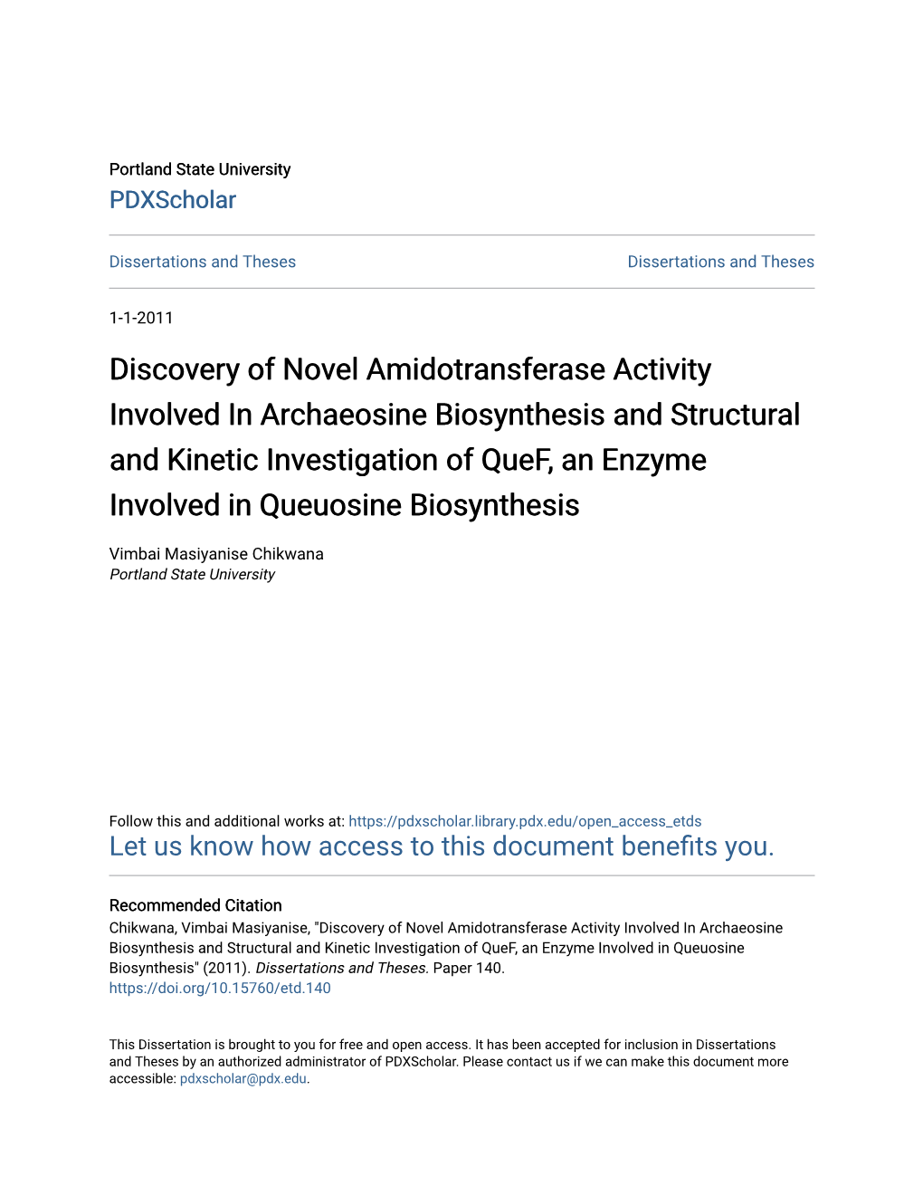 Discovery of Novel Amidotransferase Activity Involved in Archaeosine