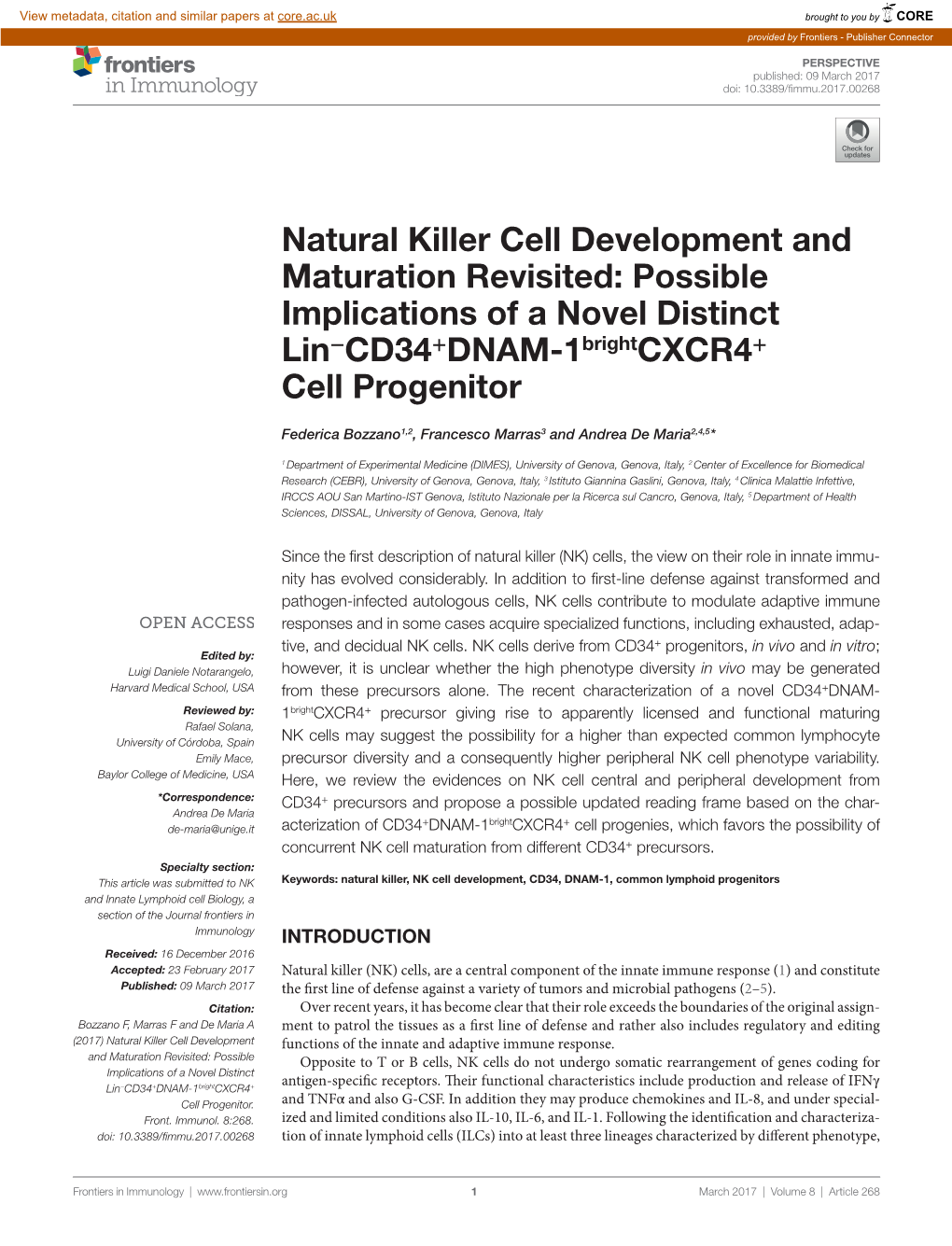 Natural Killer Cell Development and Maturation Revisited: Possible Implications of a Novel Distinct Lin−Cd34+DNAM-1Brightcxcr4+ Cell Progenitor