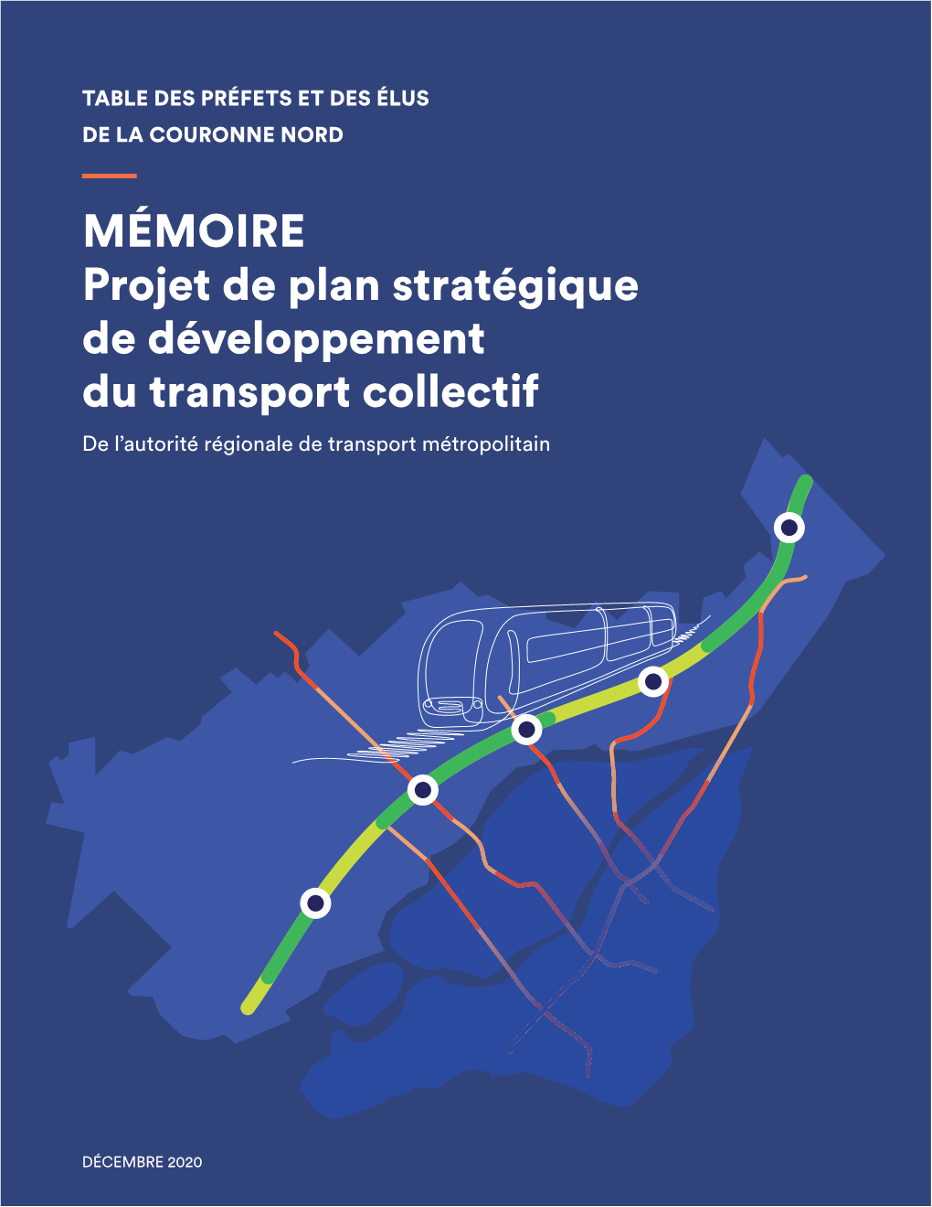 MÉMOIRE Projet De Plan Stratégique De Développement Du Transport Collectif De L’Autorité Régionale De Transport Métropolitain