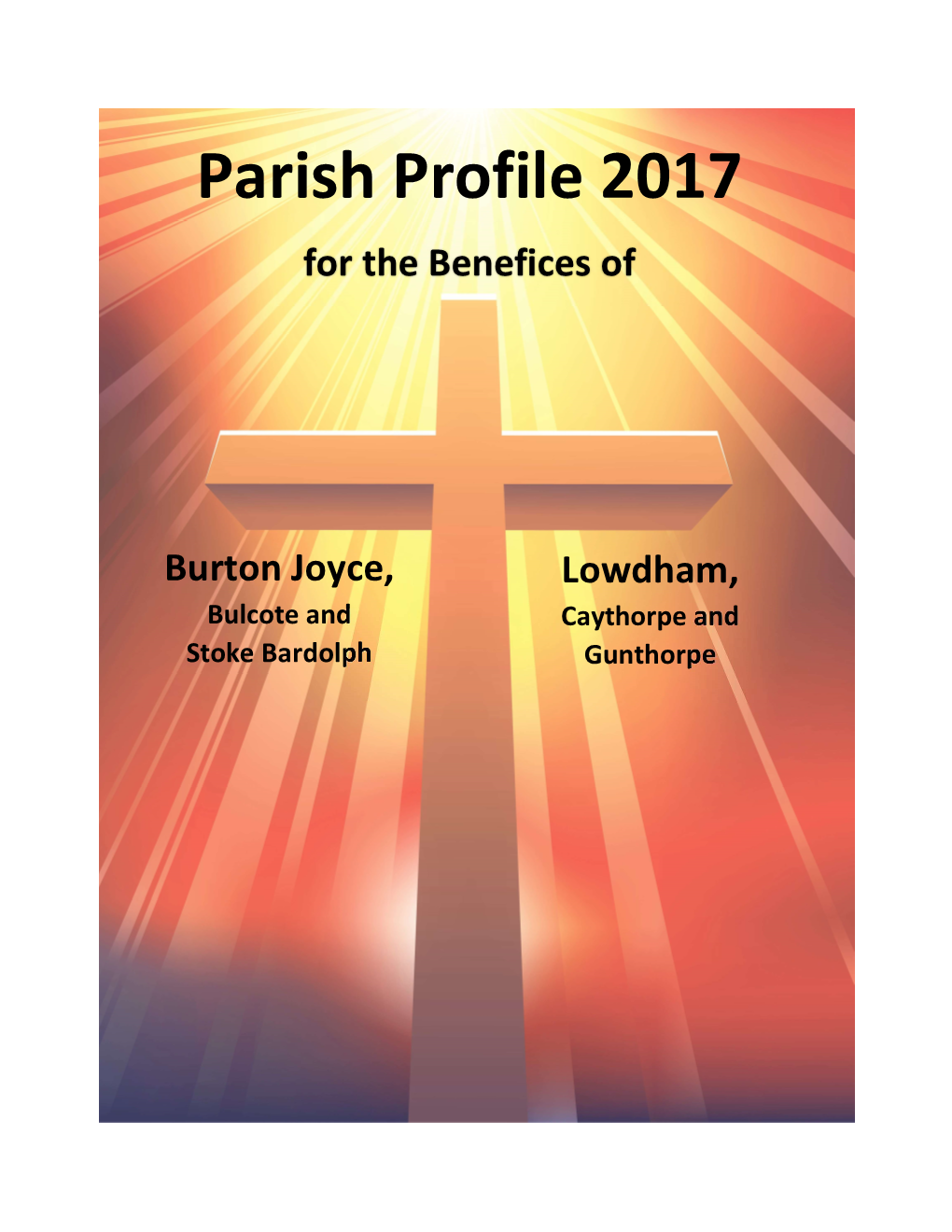 Parish Profile 2017 for the Benefices Of