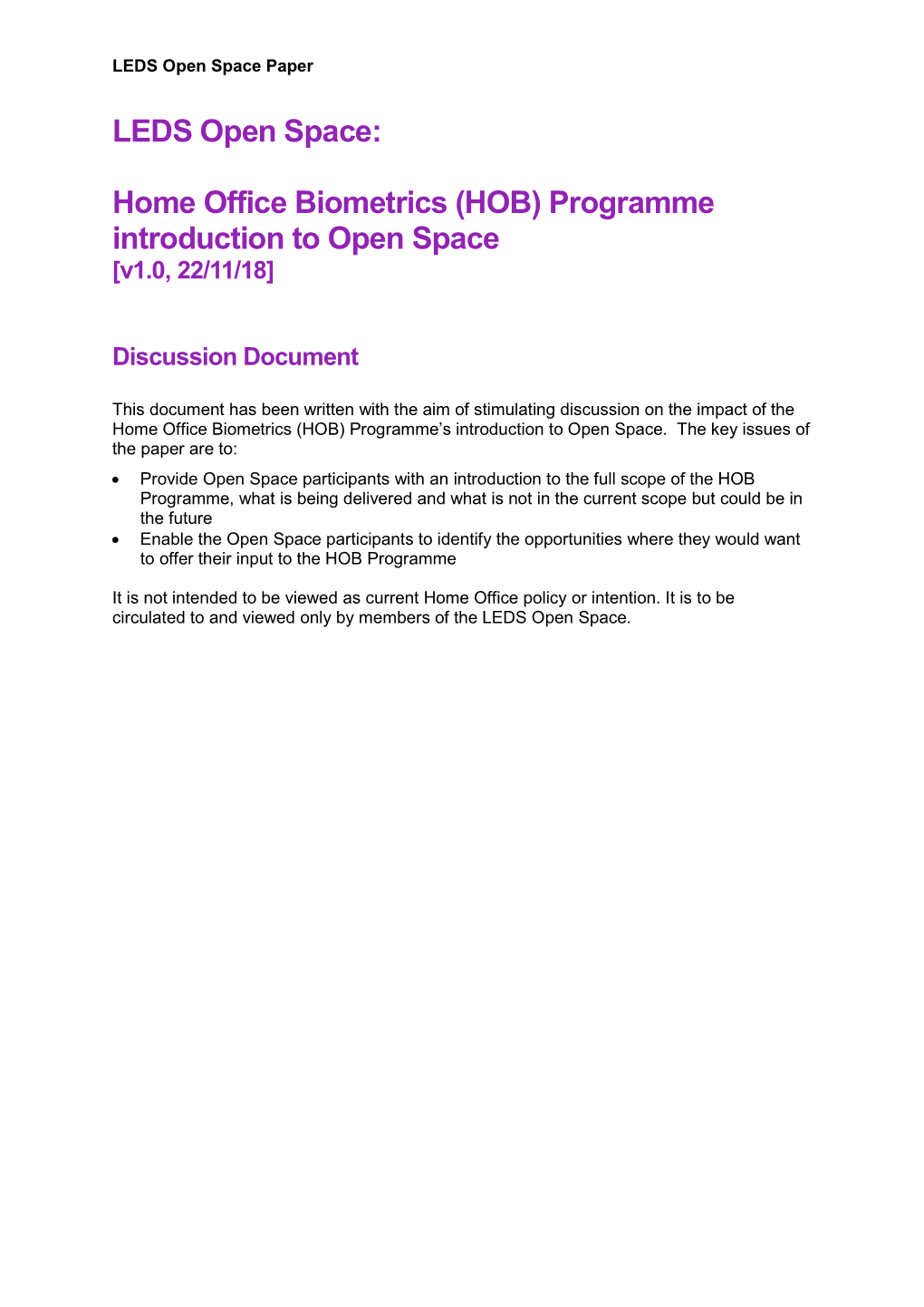 Home Office Biometrics (HOB) Programme Introduction to Open Space [V1.0, 22/11/18]