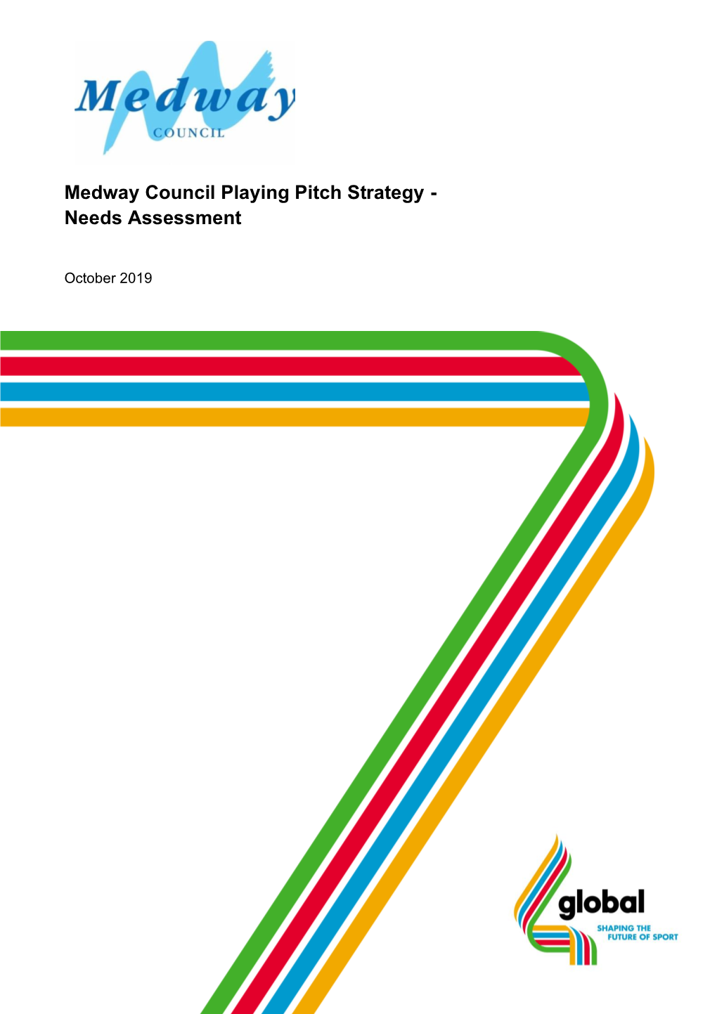 Medway Council Playing Pitch Strategy - Needs Assessment