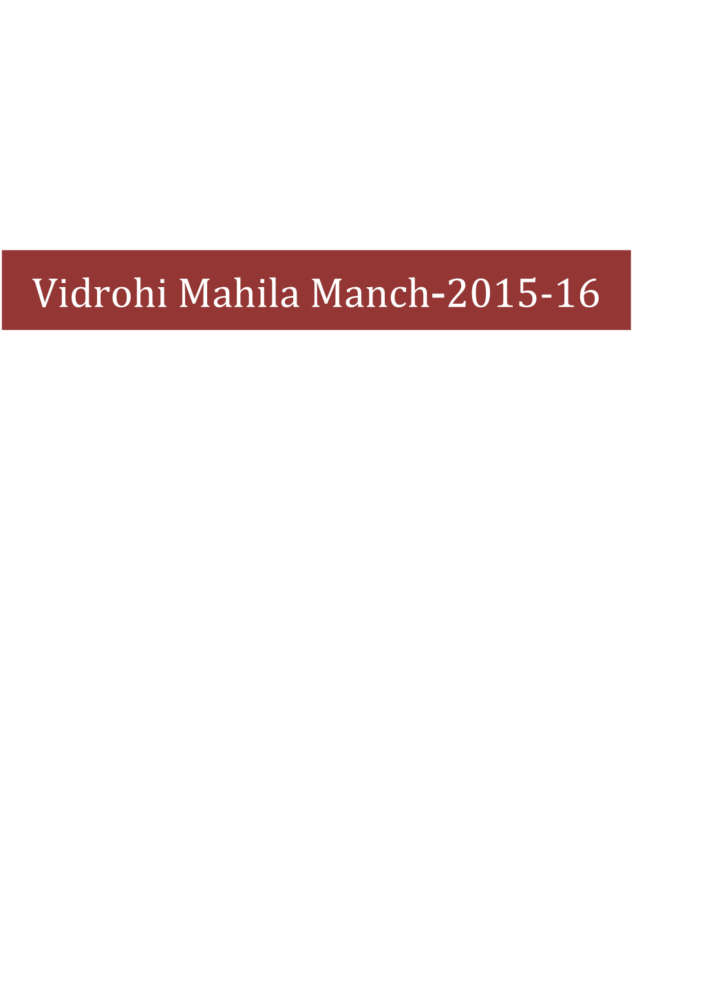 Vidrohi Mahila Manch-2015-16