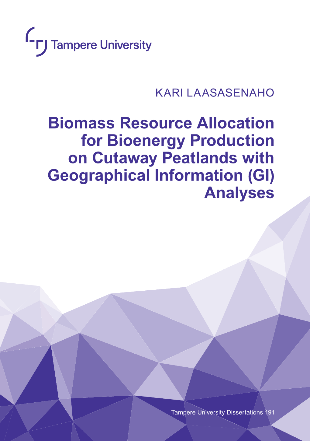 Biomass Resource Allocation for Bioenergy Production on Cutaway Peatlands with Geographical Information (GI) Analyses