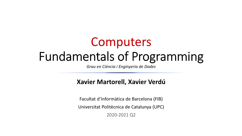 Computers Fundamentals of Programming Grau En Ciència I Enginyeria De Dades