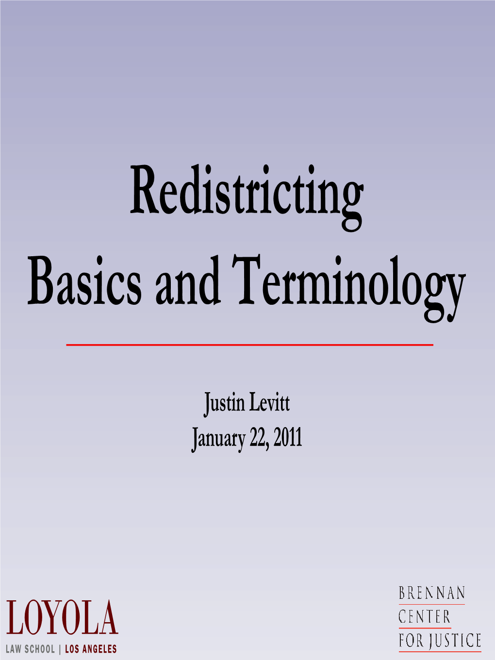 Redistricting Redistricting Basics and Terminology