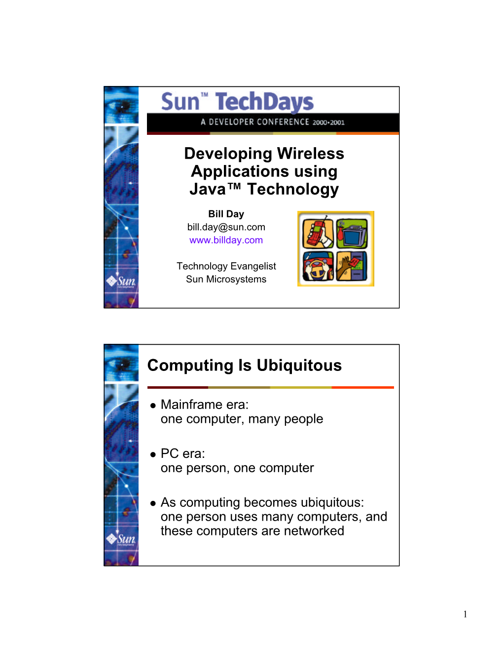 Developing Wireless Applications Using Java™ Technology