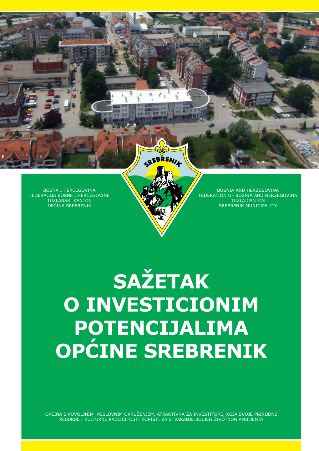 Sažetak O Investicionim Potencijalima Općine Srebrenik