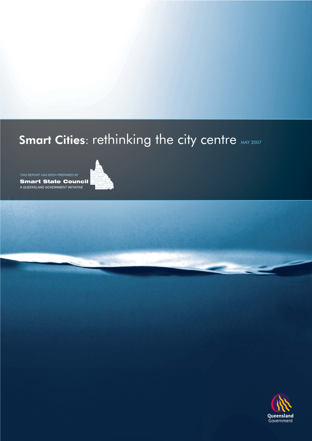 Smart Cities: Rethinking the City Centre MAY 2007