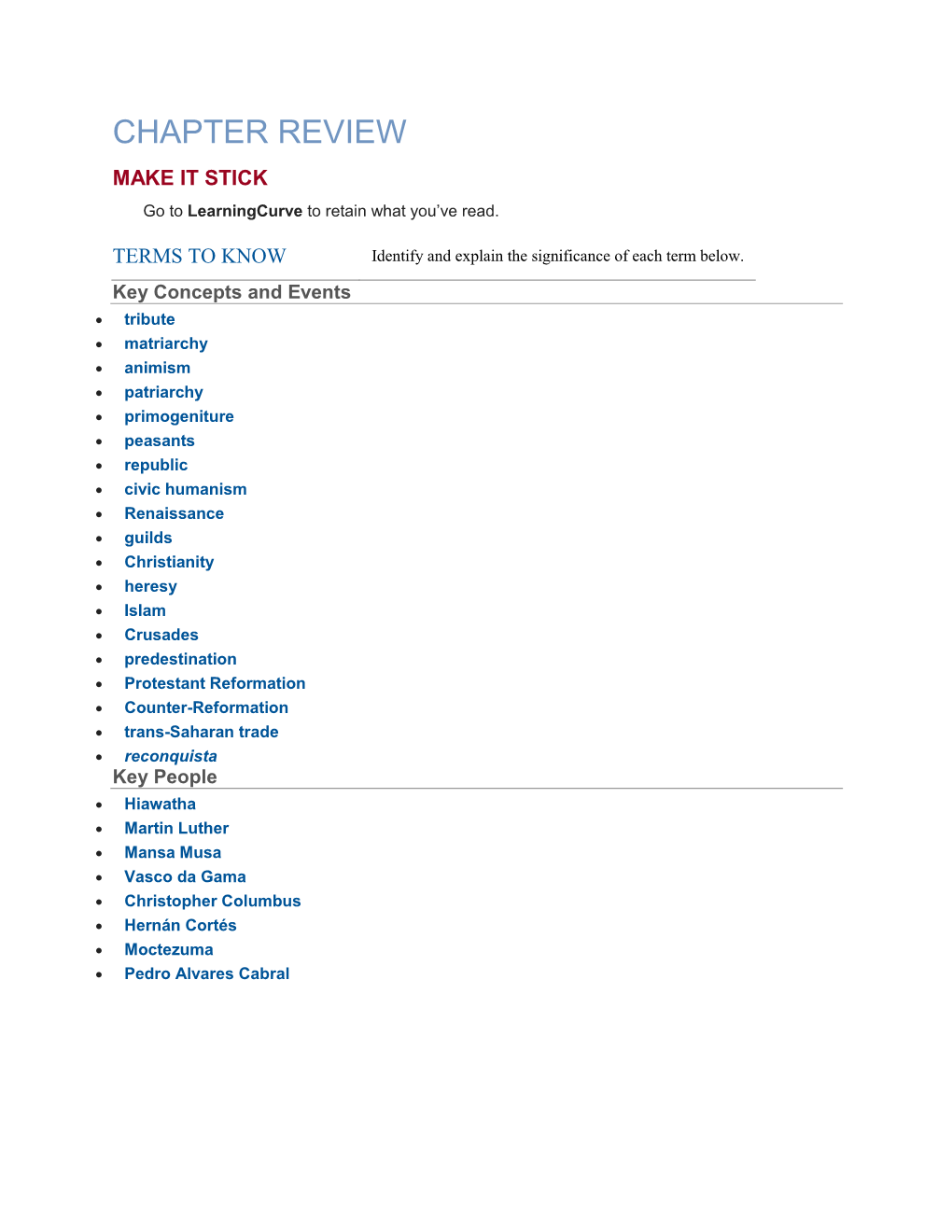 CHAPTER REVIEW MAKE IT STICK Go to Learningcurve to Retain What You’Ve Read