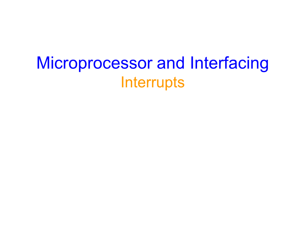 Microprocessor and Interfacing Interrupts Data Transfer Schemes